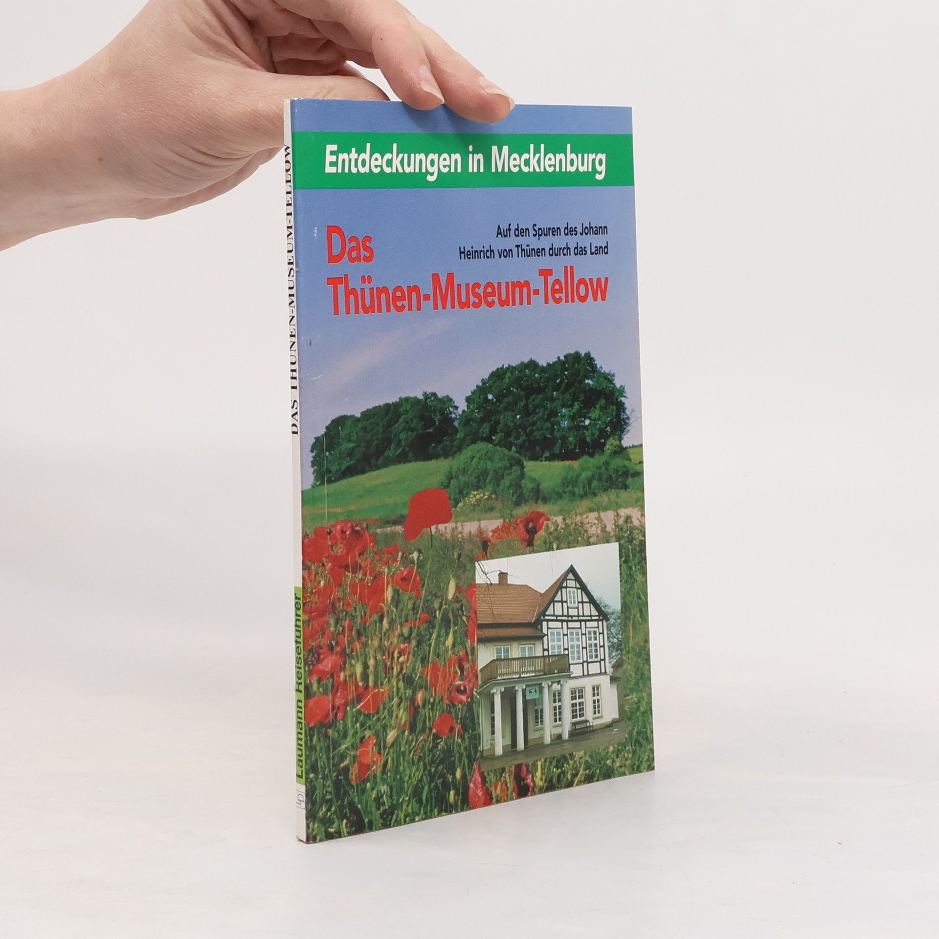 Rolf Peter Bartz Das Thünen-Museum-Tellow