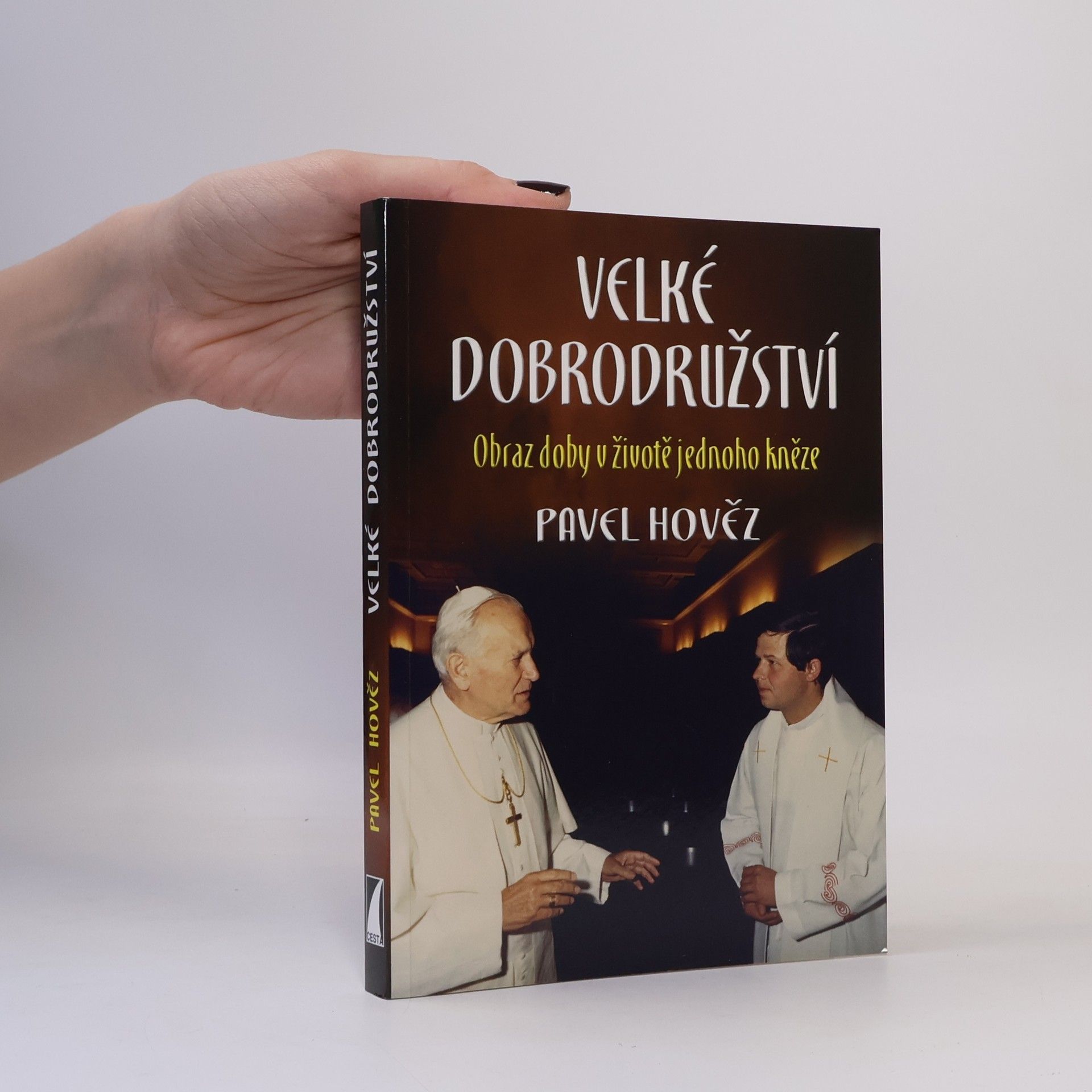 Pavel Hověz Velké dobrodružství