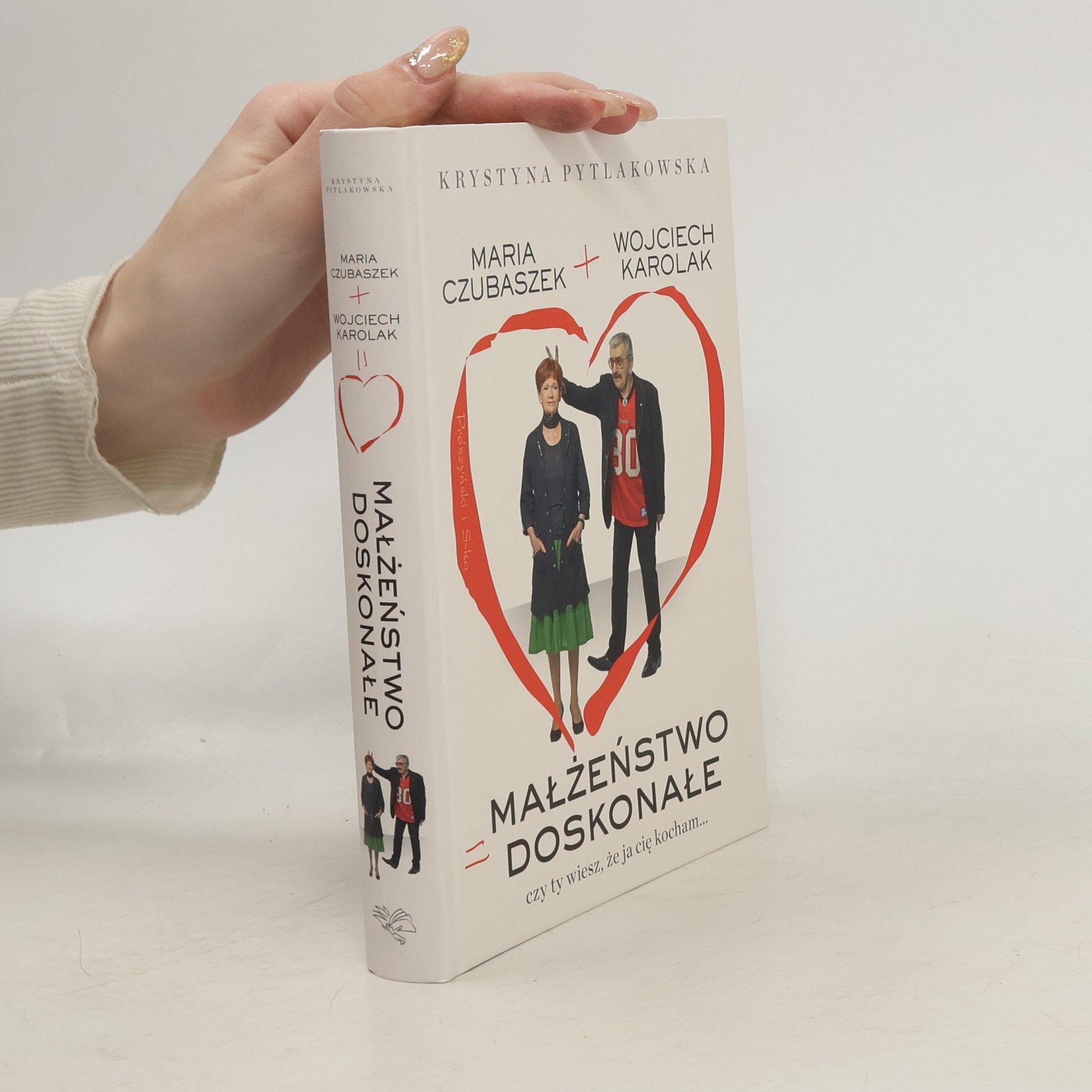 Małżeństwo doskonałe. Czy ty wiesz, że ja cię kocham...