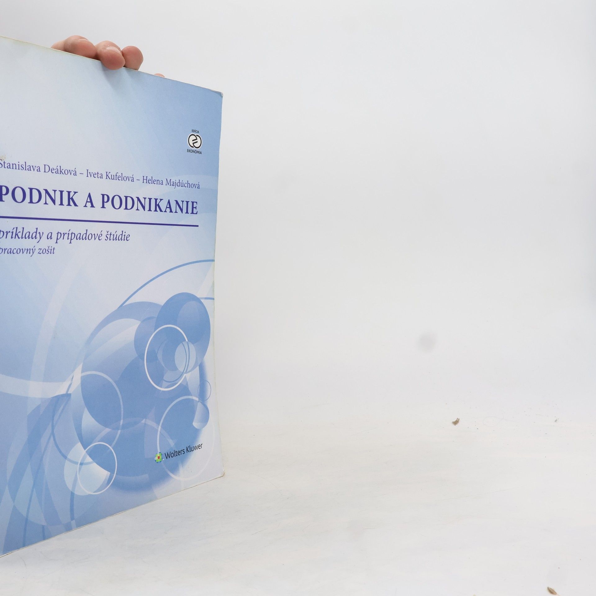 Podnik a podnikanie. Príklady a prípadové štúdie