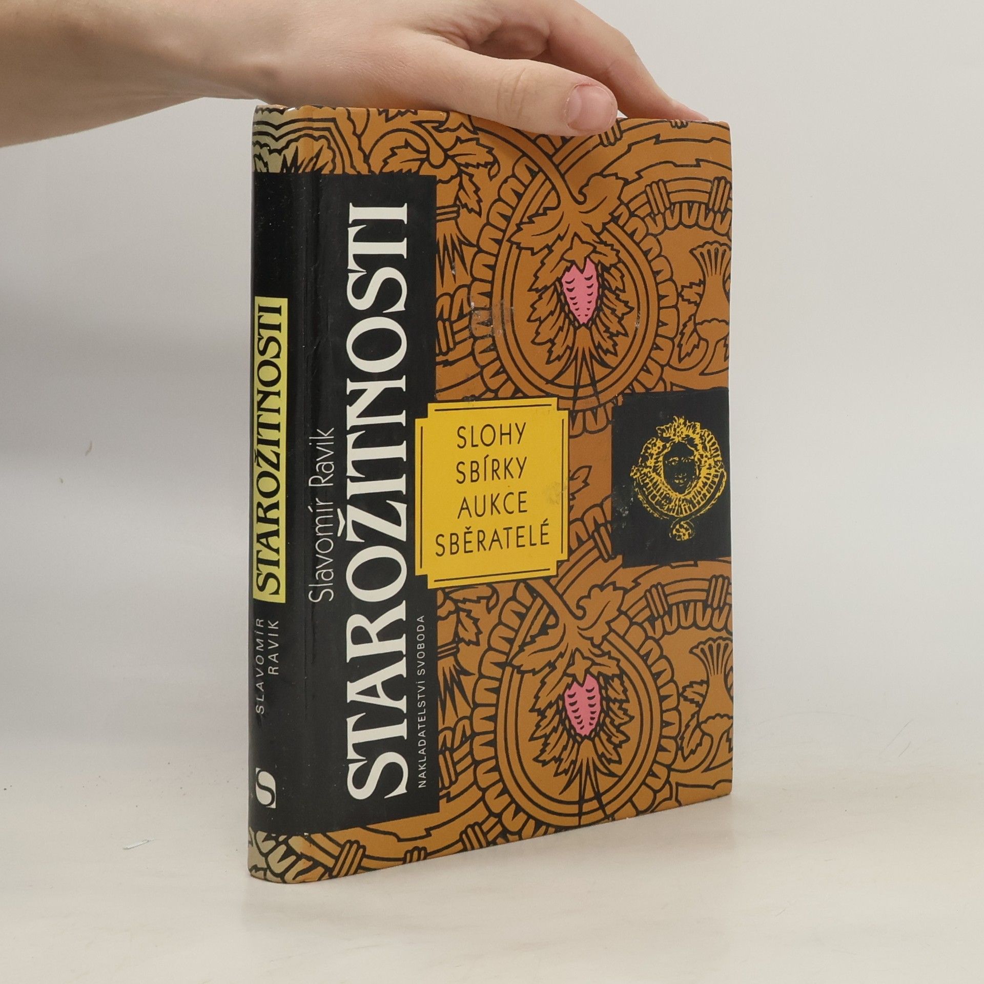 Slavomír Pejčoch Starožitnosti. Slohy, sbírky, aukce, sběratelé