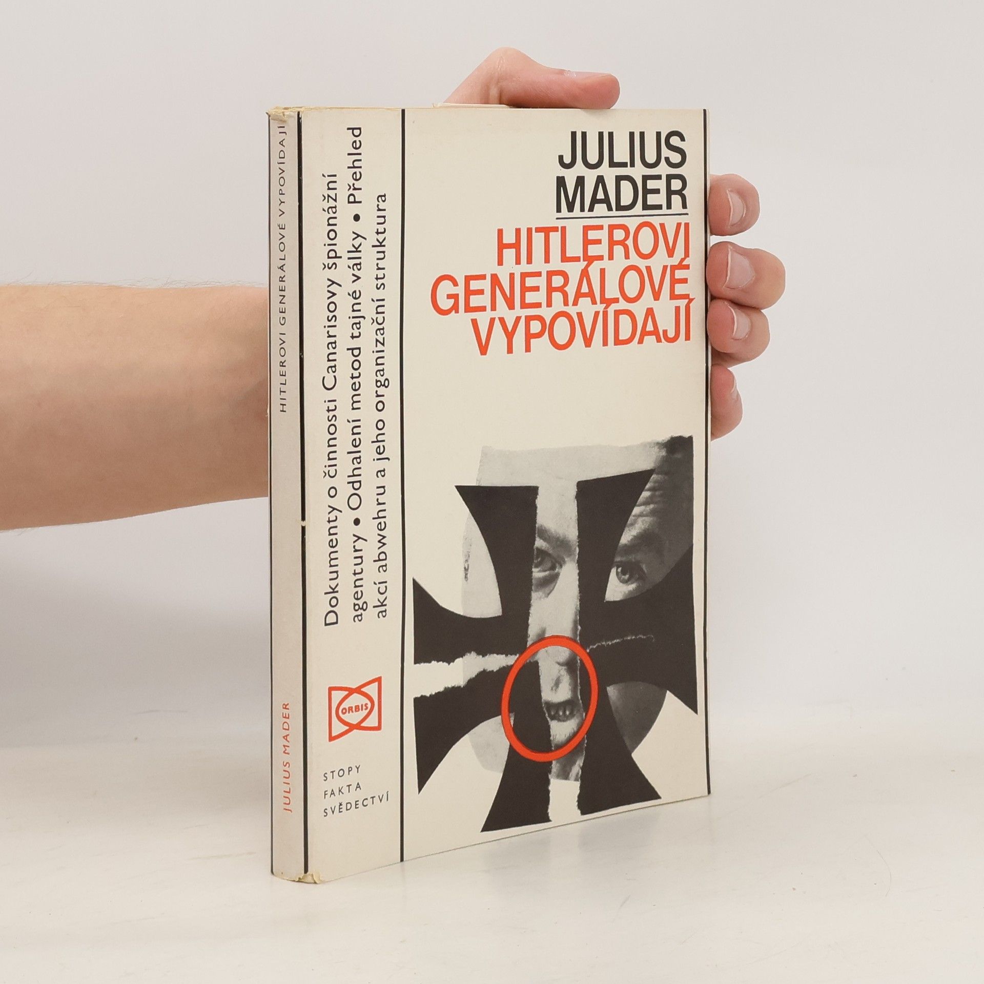 Julius Mader Hitlerovi generálové vypovídají