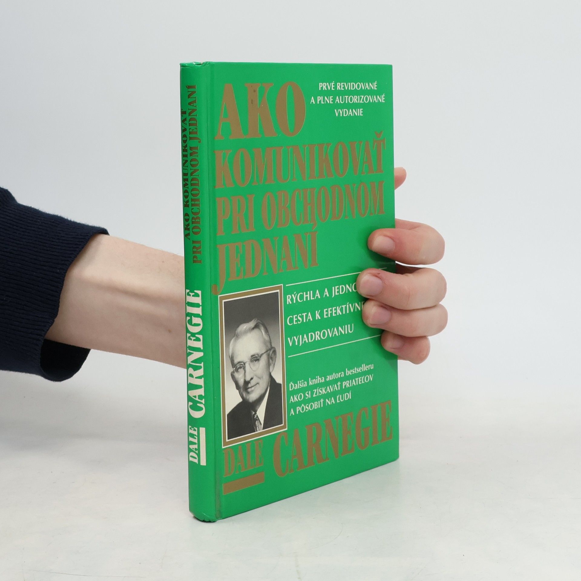 Dale Carnegie Ako komunikovať pri obchodnom jednaní