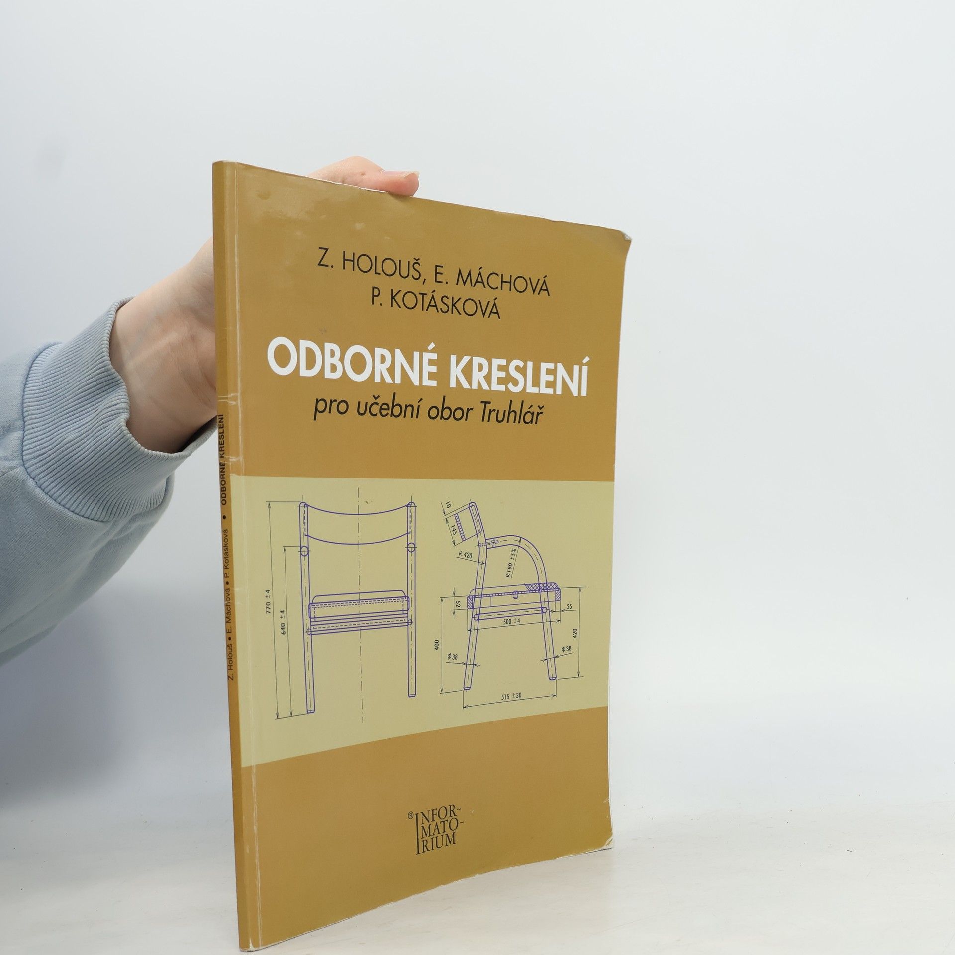 Zdeněk Holouš Odborné kreslení pro učební obor Truhlář