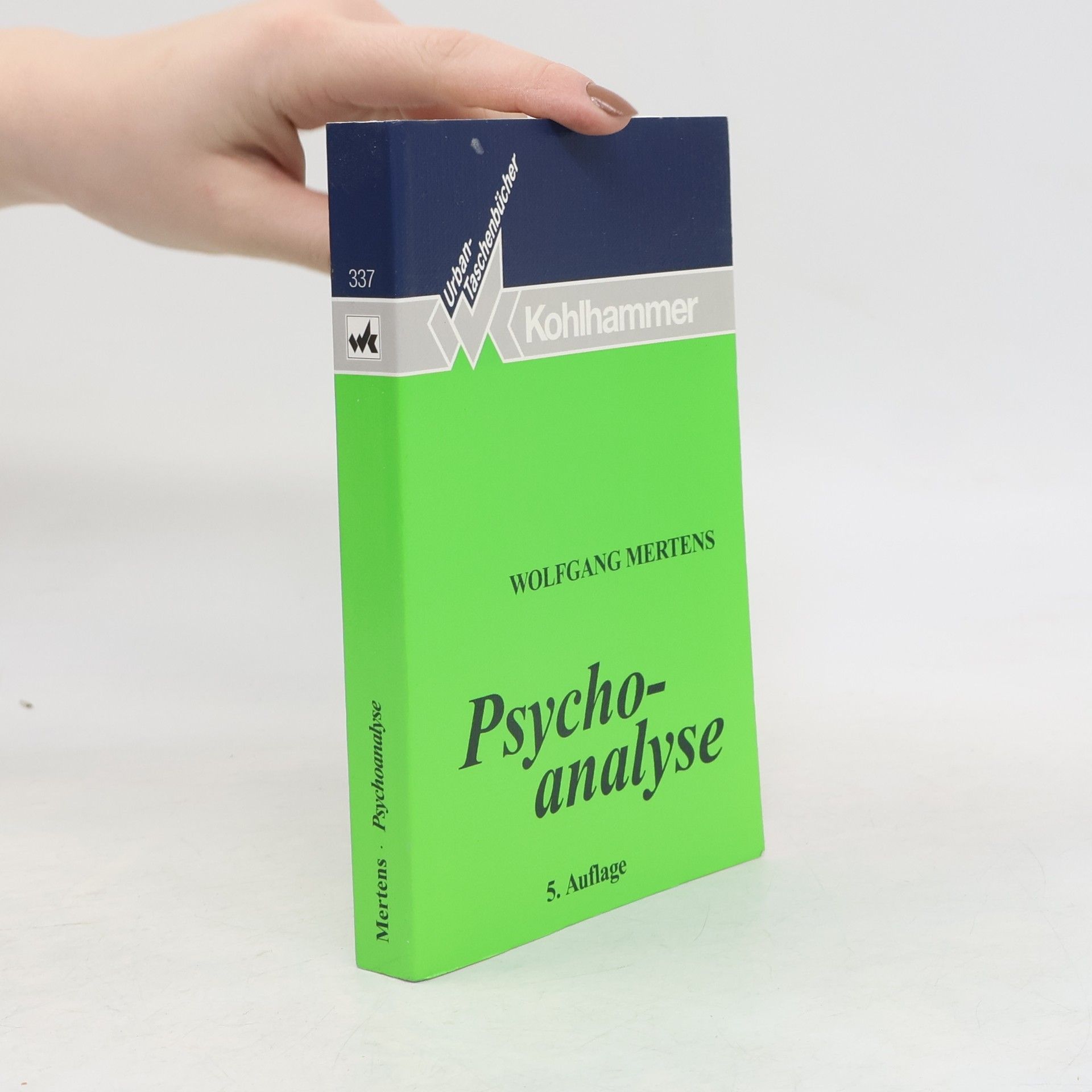 Wolfgang Mertens Urban-Taschenbücher - 337: Psychoanalyse - 5. Auflage