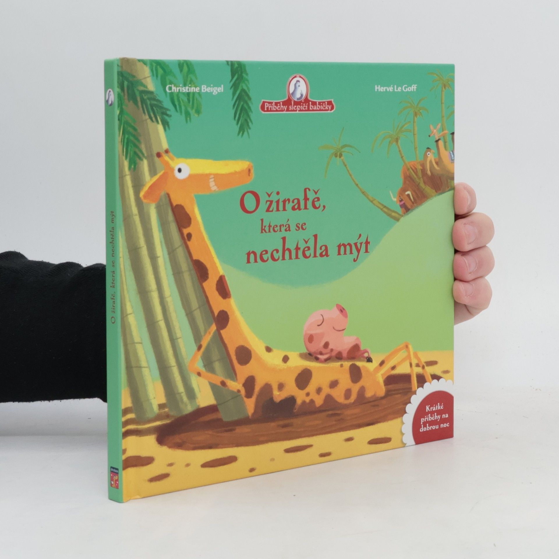 Hervé Le Goff O žirafě, která se nechtěla mýt