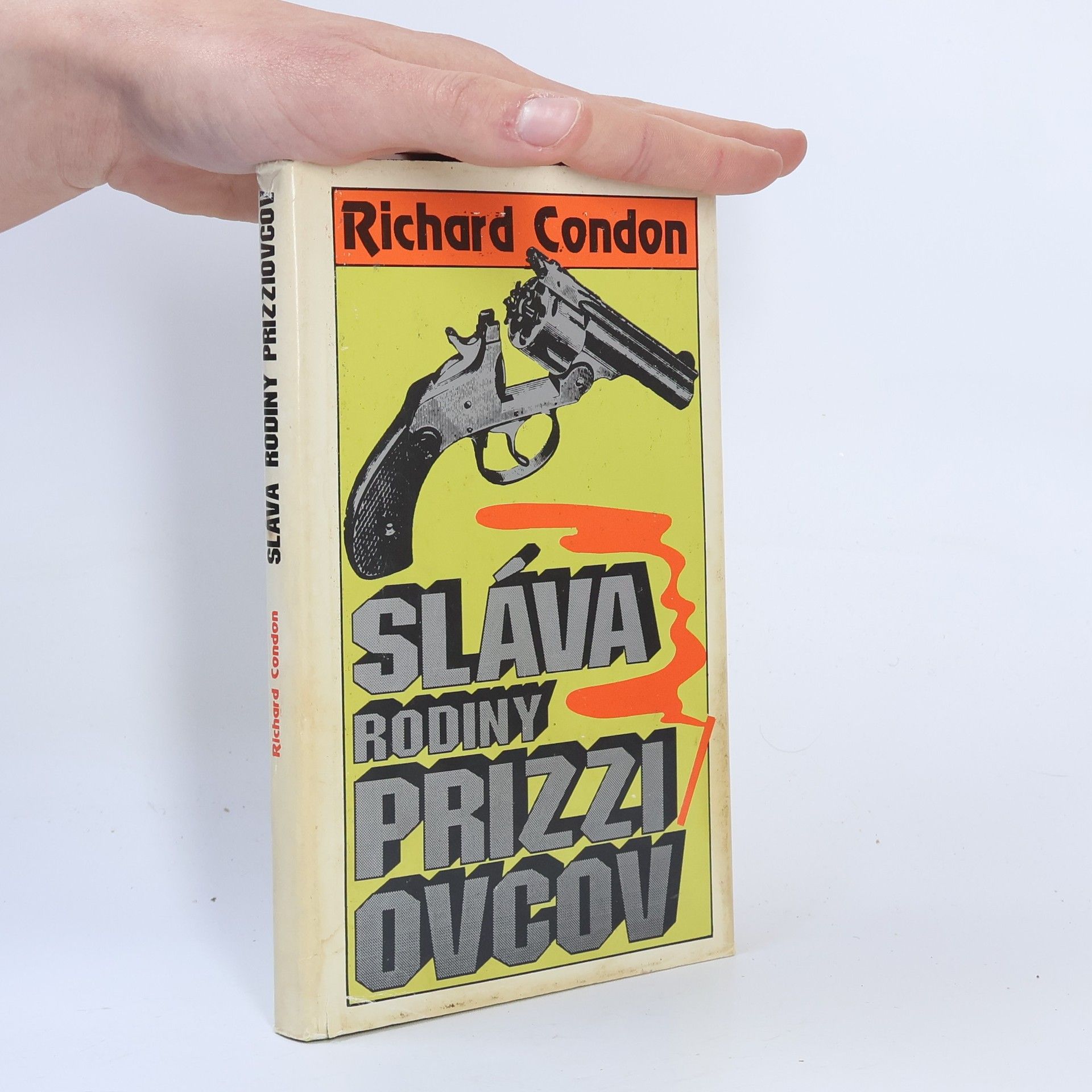 Richard Condon Sláva rodiny Prizziovcov