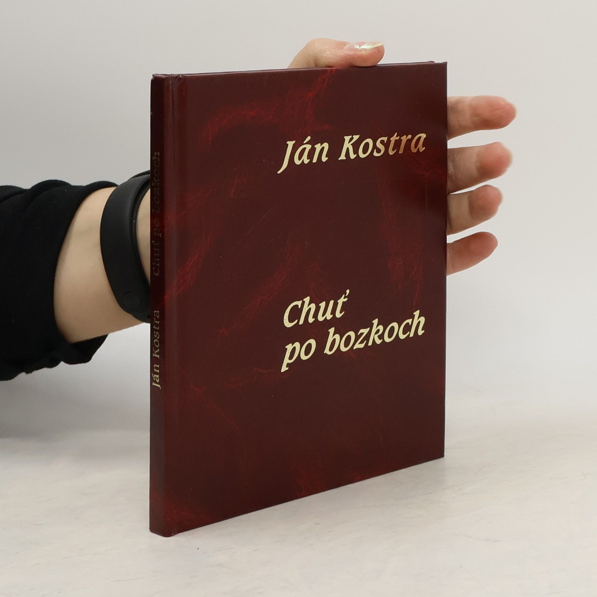 Ján Kostra Chuť po bozkoch