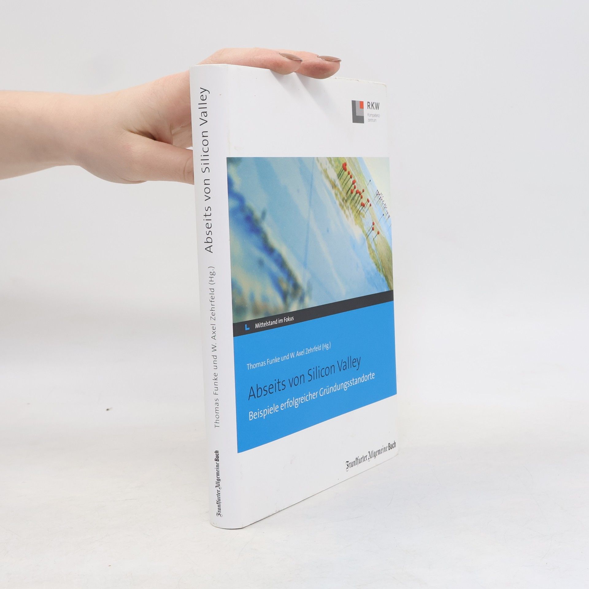 Thomas Funke Mittelstand im Fokus: Abseits von Silicon Valley