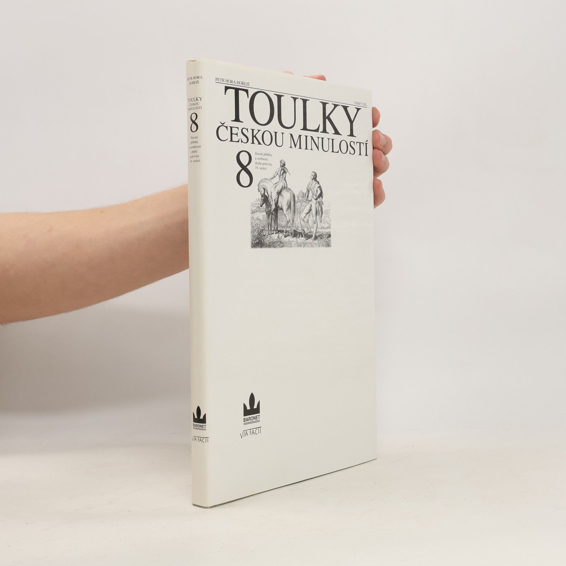 Petr Hořejš Toulky českou minulostí 8