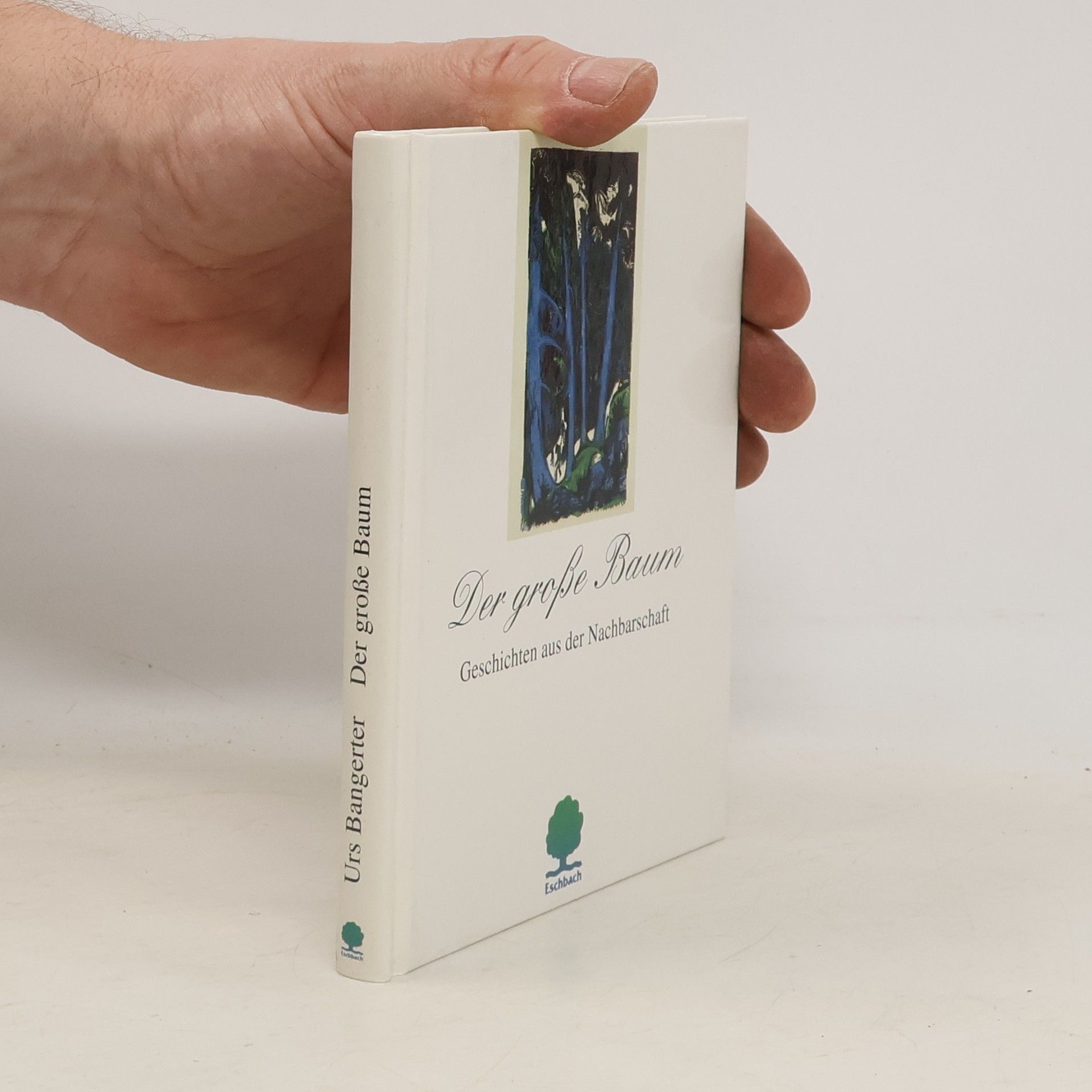 Urs Bangerter Der grosse Baum