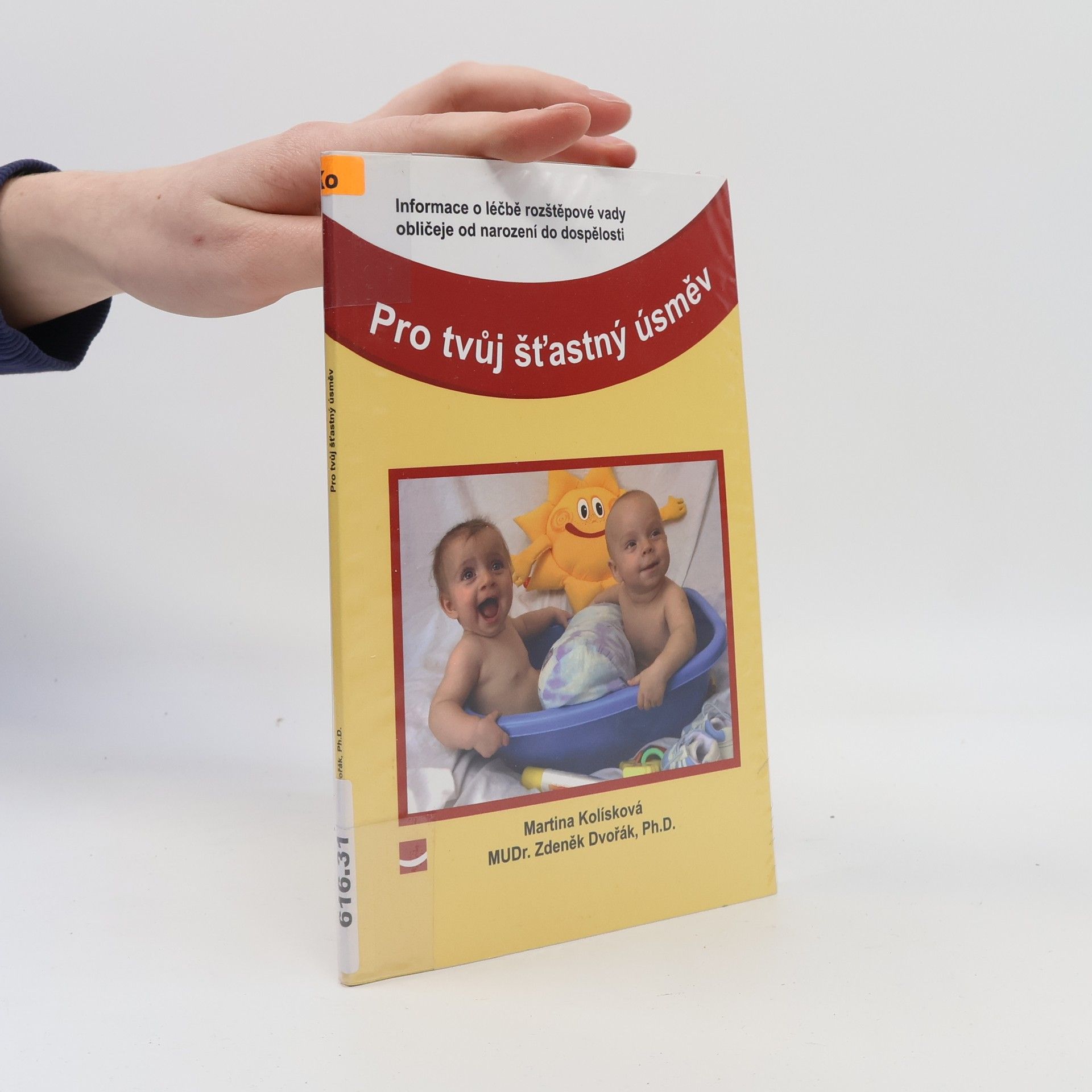 Martina Kolísková Pro tvůj šťastný úsměv: Informace o léčbě rozštěpové vady obličeje od narození do dospělosti