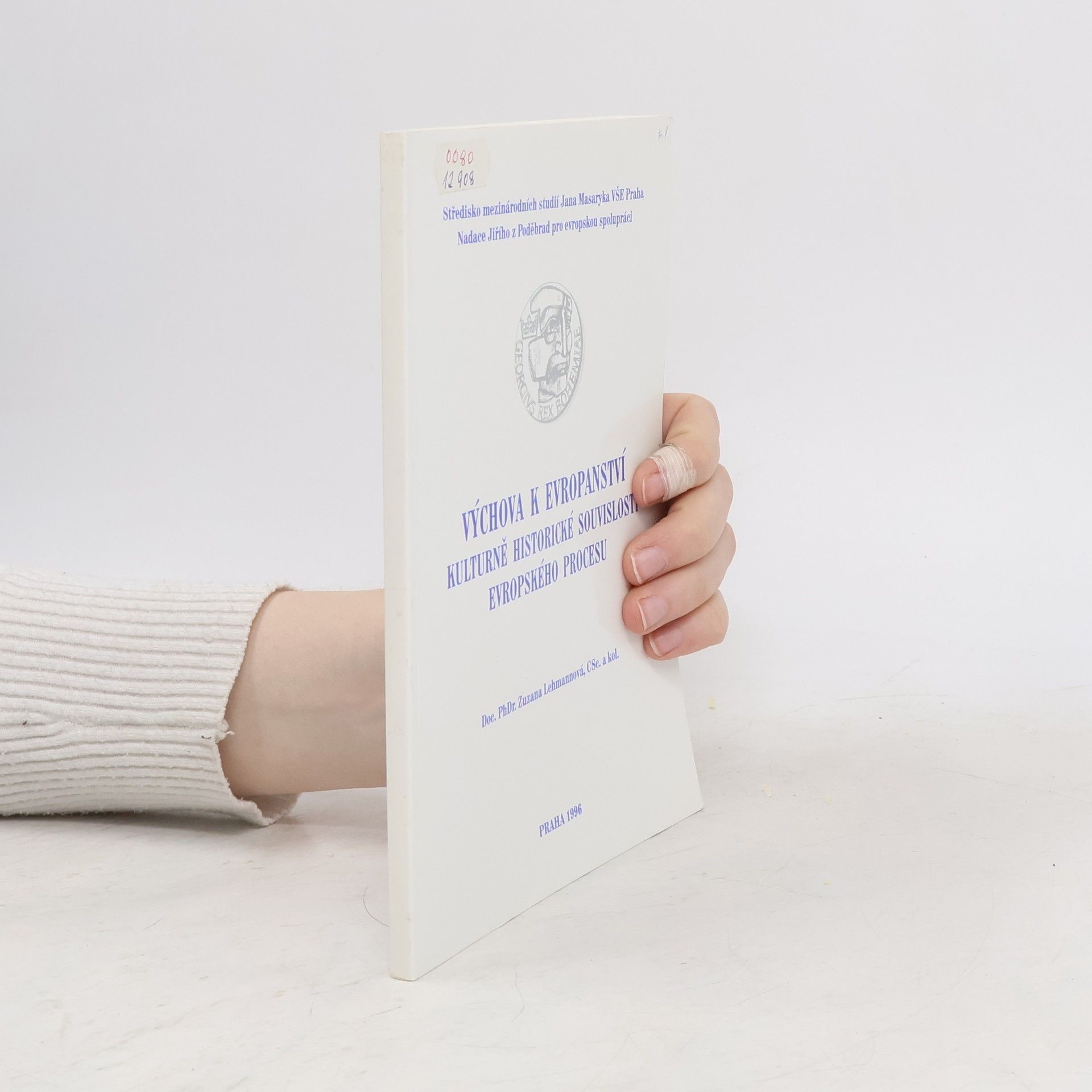 AA.VV. Výchova k evropanství. Kulturně historické souvislosti evropského procesu