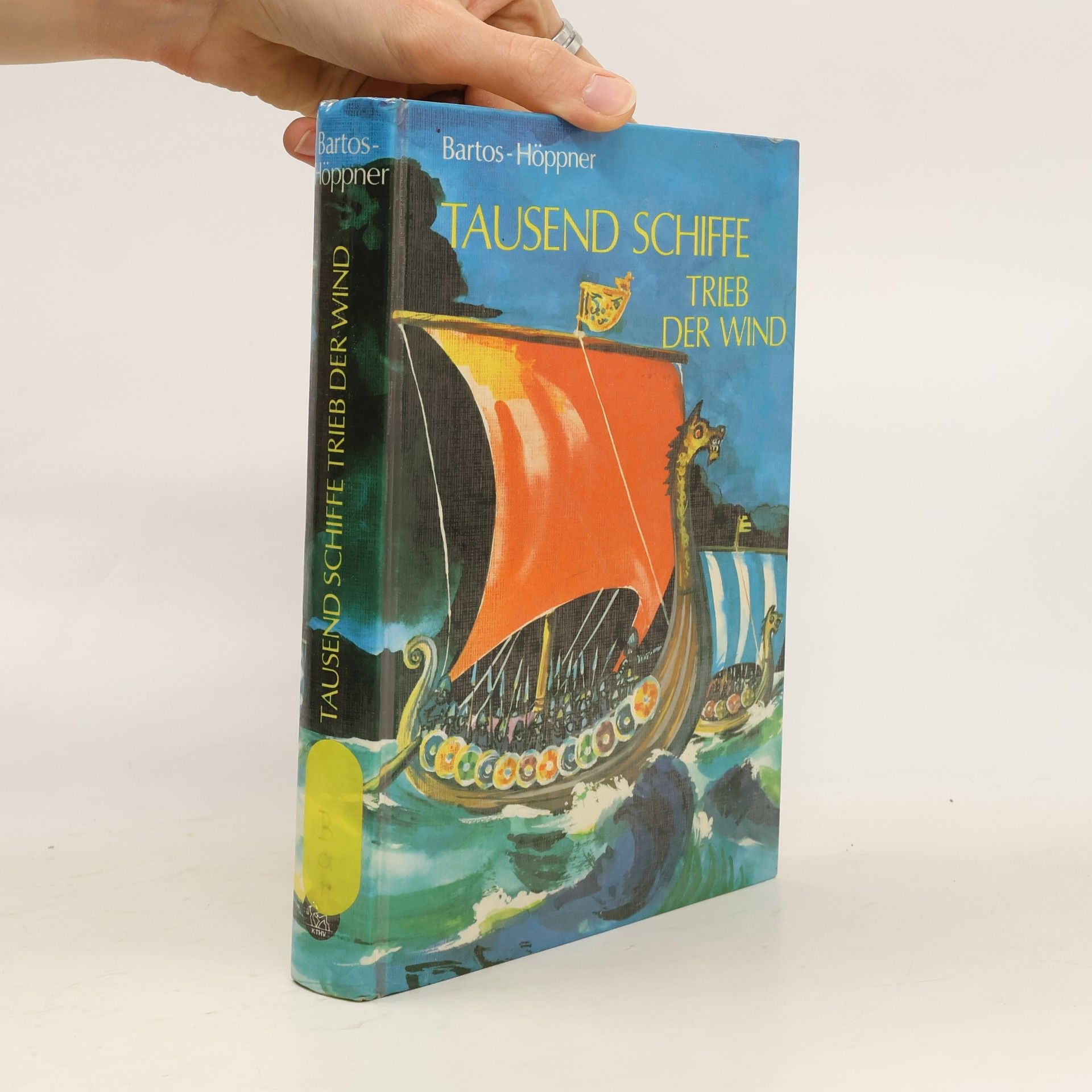 Barbara BartosHöppner Tausend Schiffe trieb der Wind