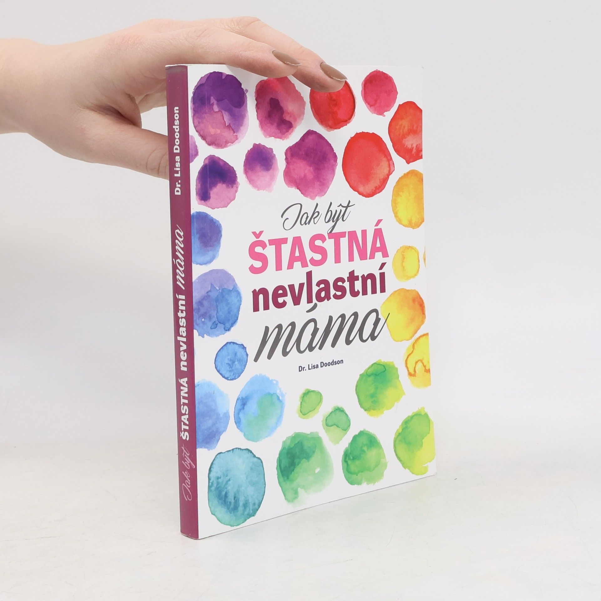 Lisa Doodson Jak být šťastná nevlastní máma