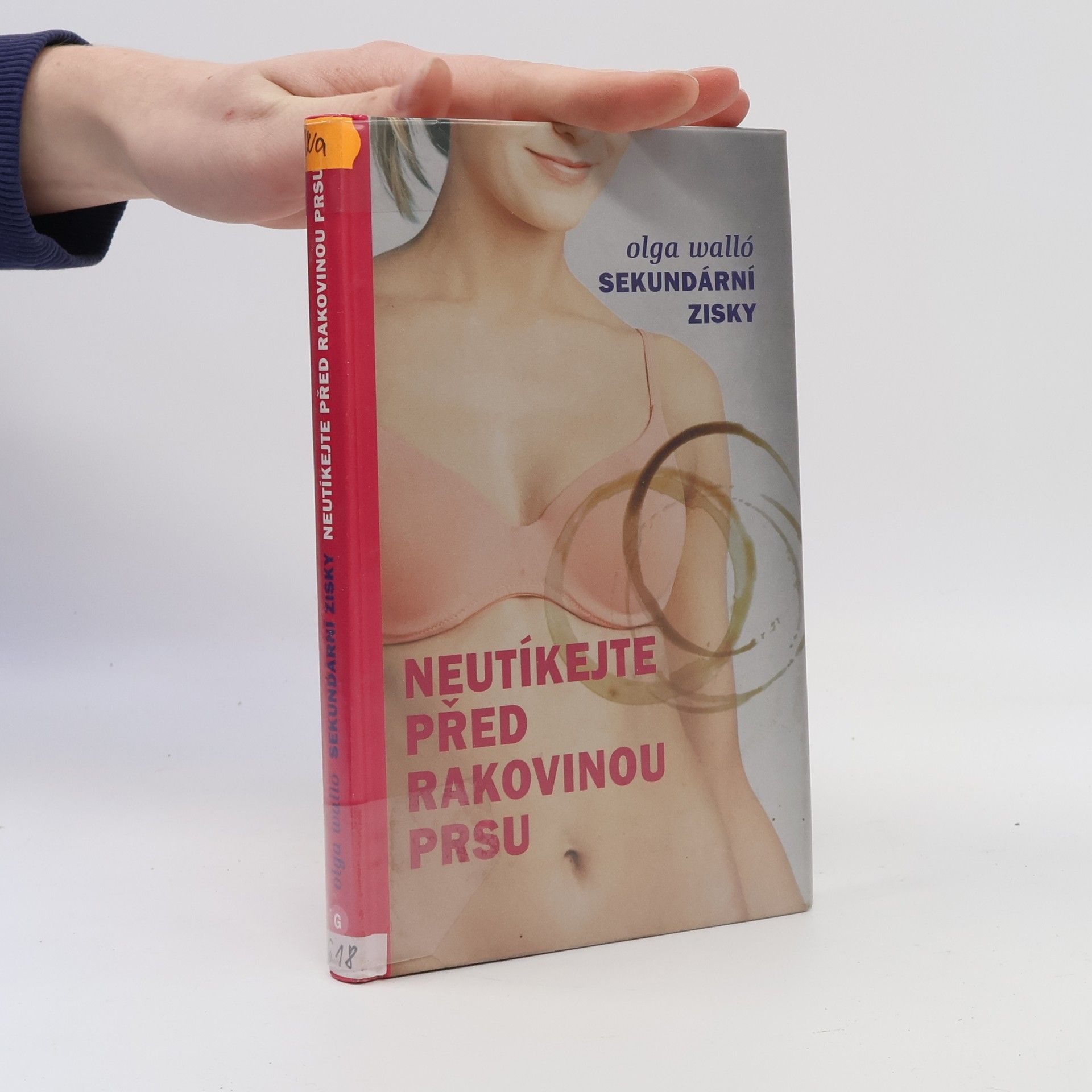 Olga Walló Sekundární zisky: Neutíkejte před rakovinou prsu