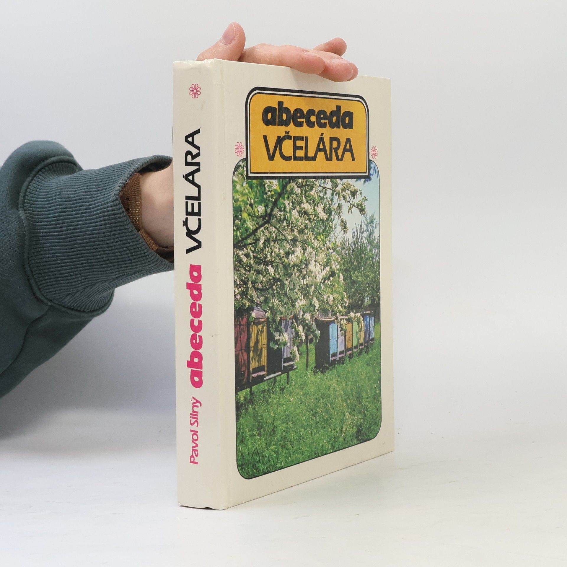 Pavol Silný Abeceda včelára