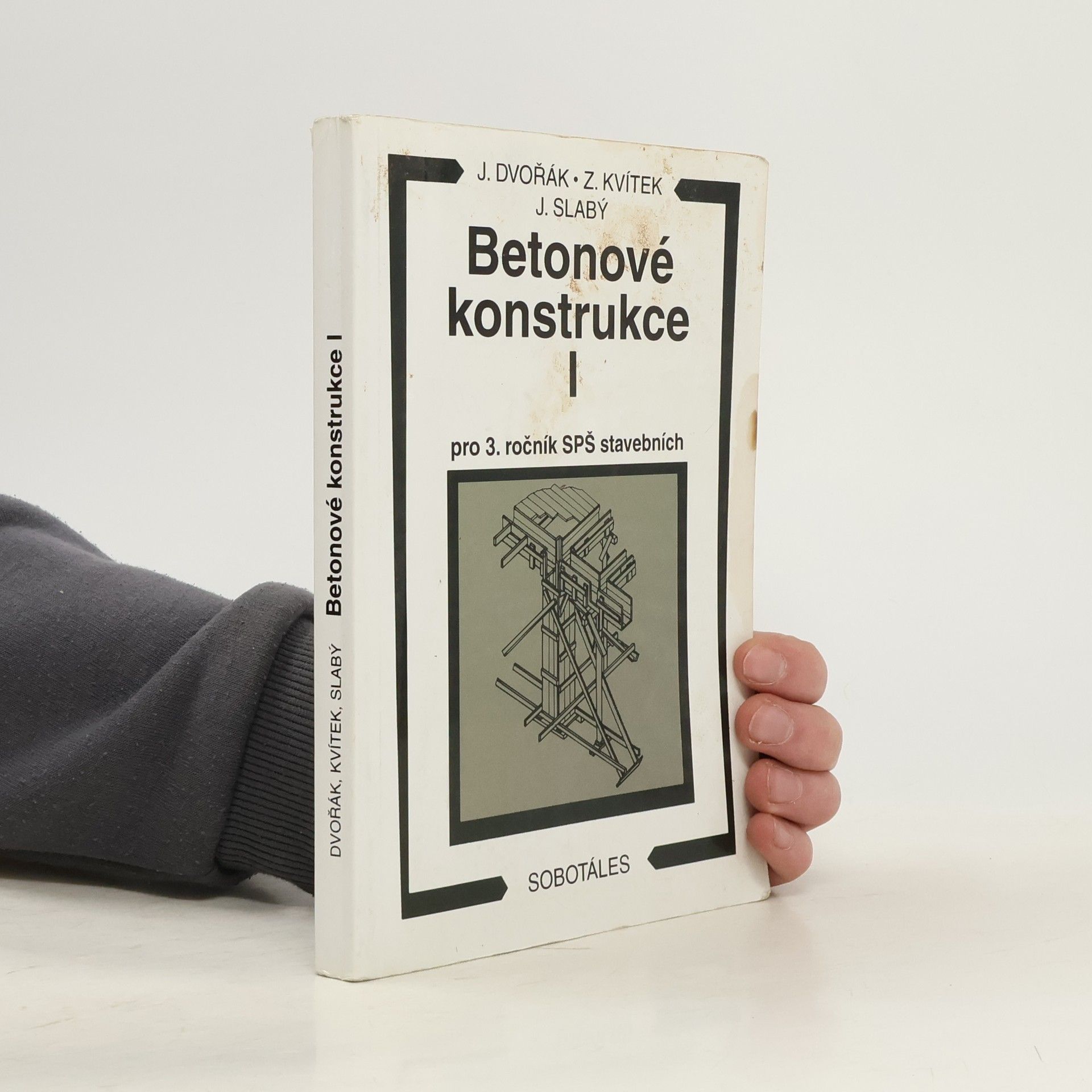 Jiří Slabý Betonové konstrukce I pro 3. ročník SPŠ stavebních