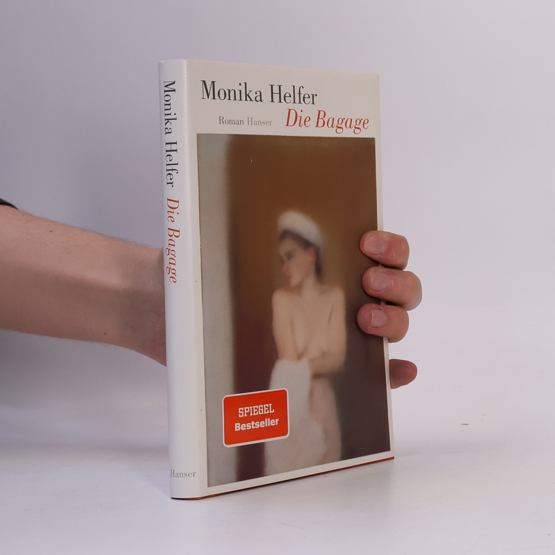 Monika Helfer Die Bagage