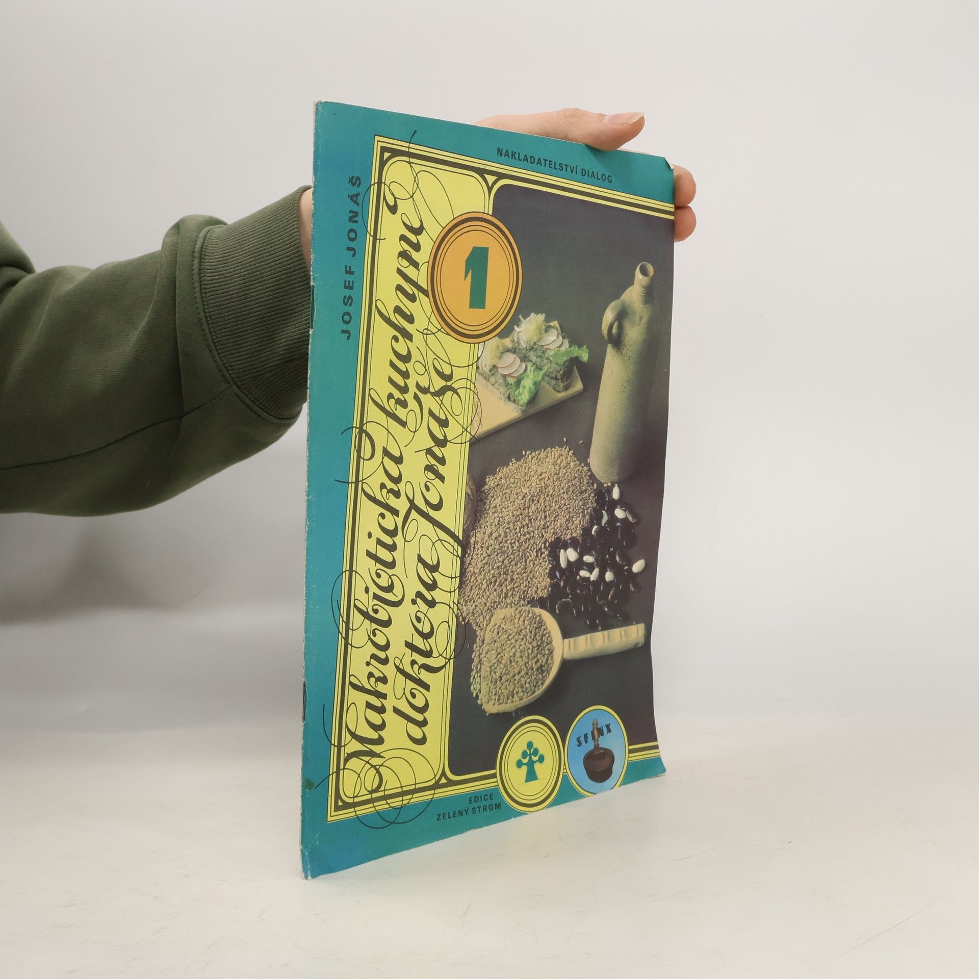 Josef Jonáš Makrobiotická kuchyně 1