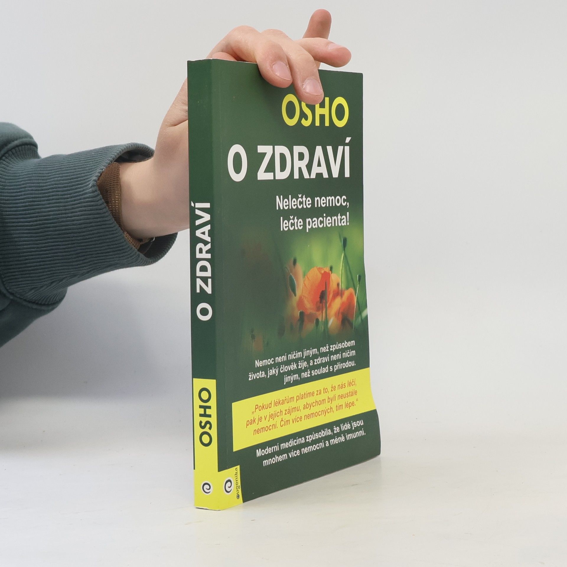 Ošó O zdraví: Nelečte nemoc, lečte pacienta!