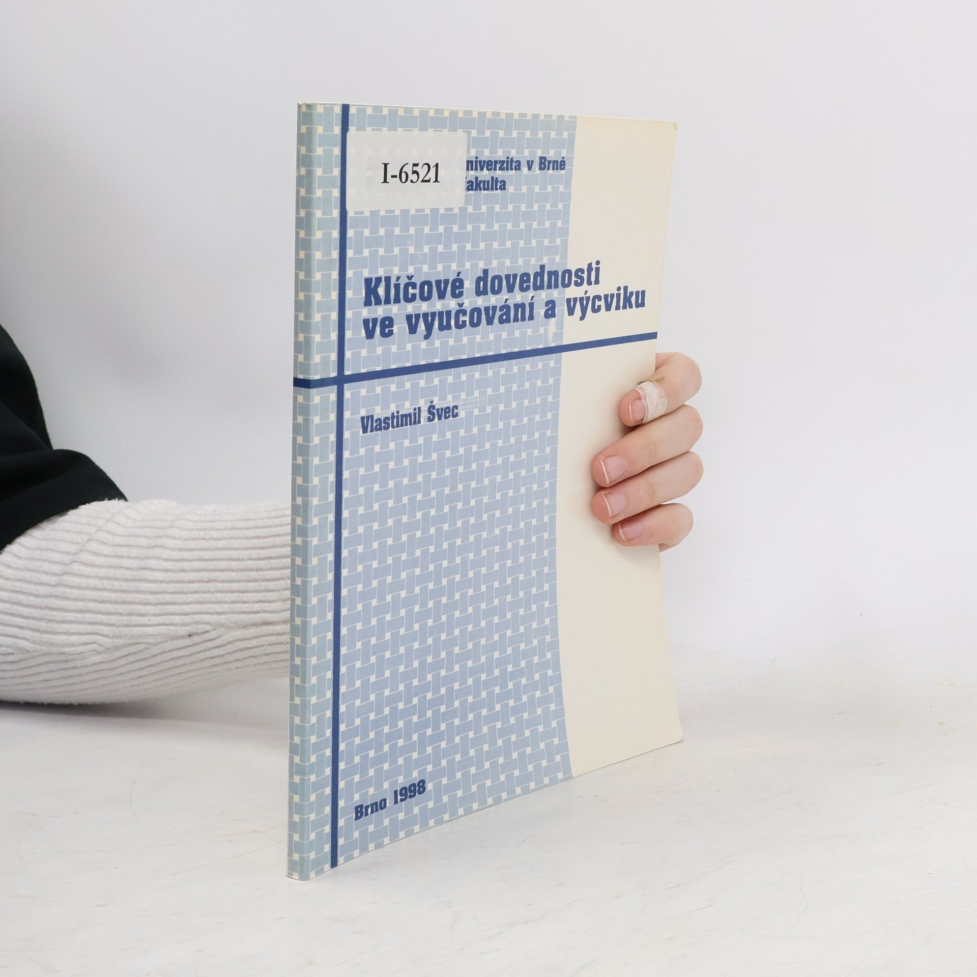 Vlastimil Švec Klíčové dovednosti ve vyučování a výcviku