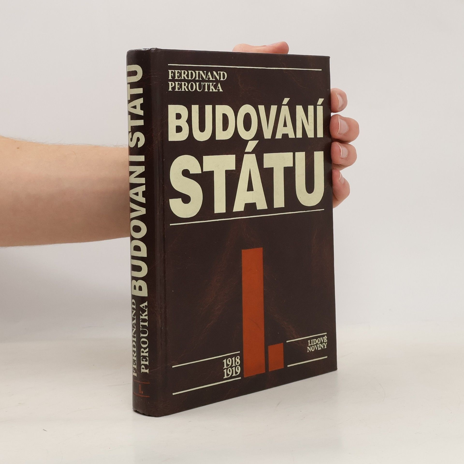 Ferdinand Peroutka Budování státu I.