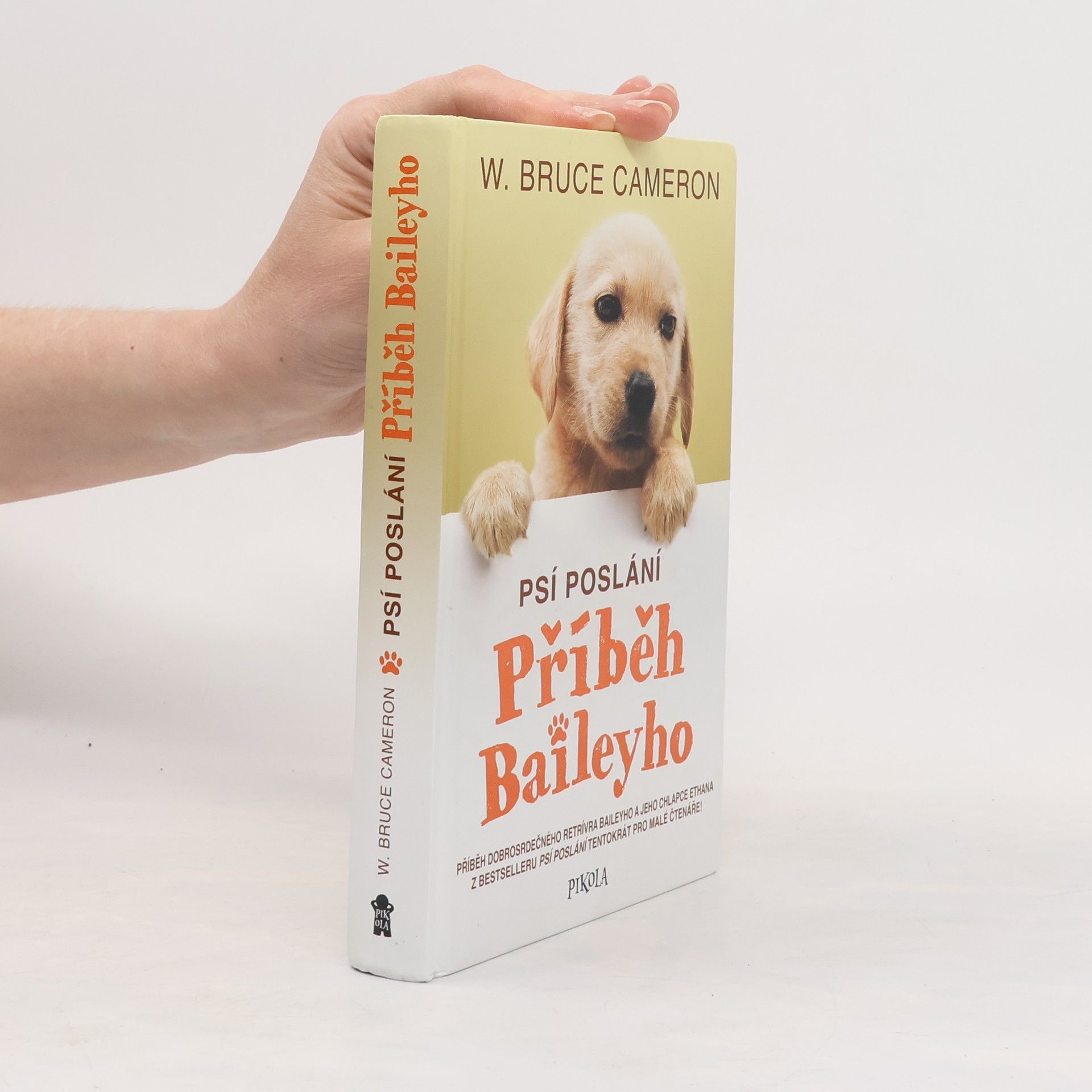 W. Bruce Cameron Příběh Baileyho