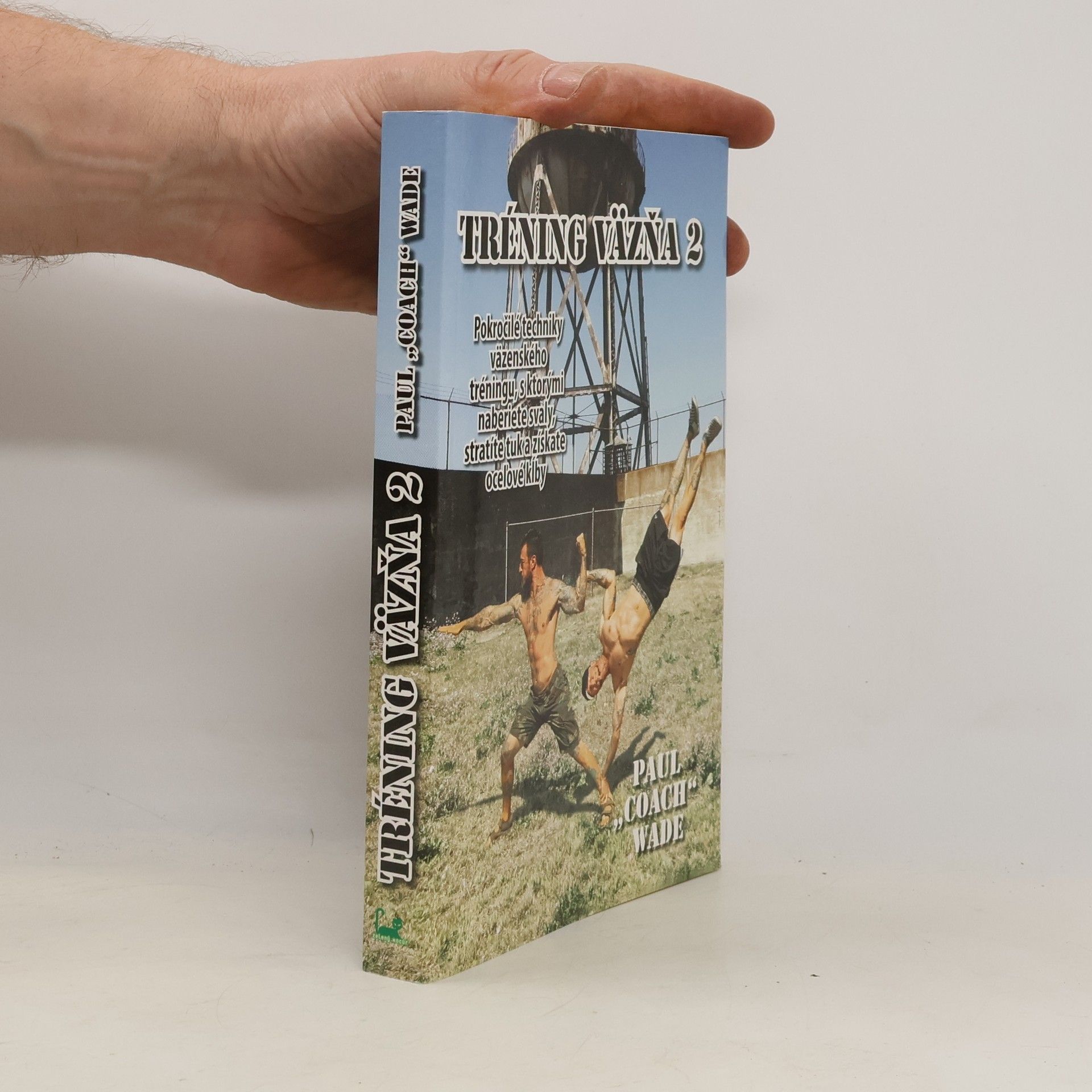 Paul Wade Tréning väzňa 2.