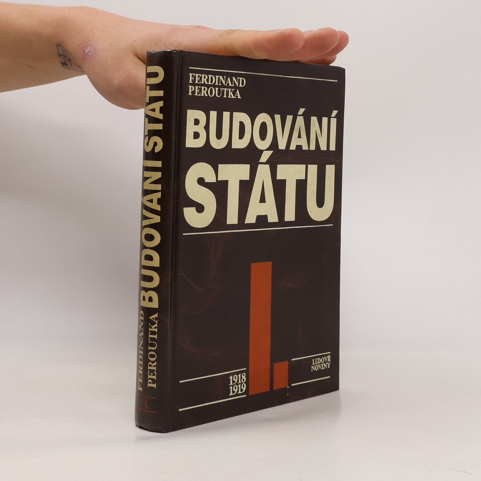 Ferdinand Peroutka Budování státu I.
