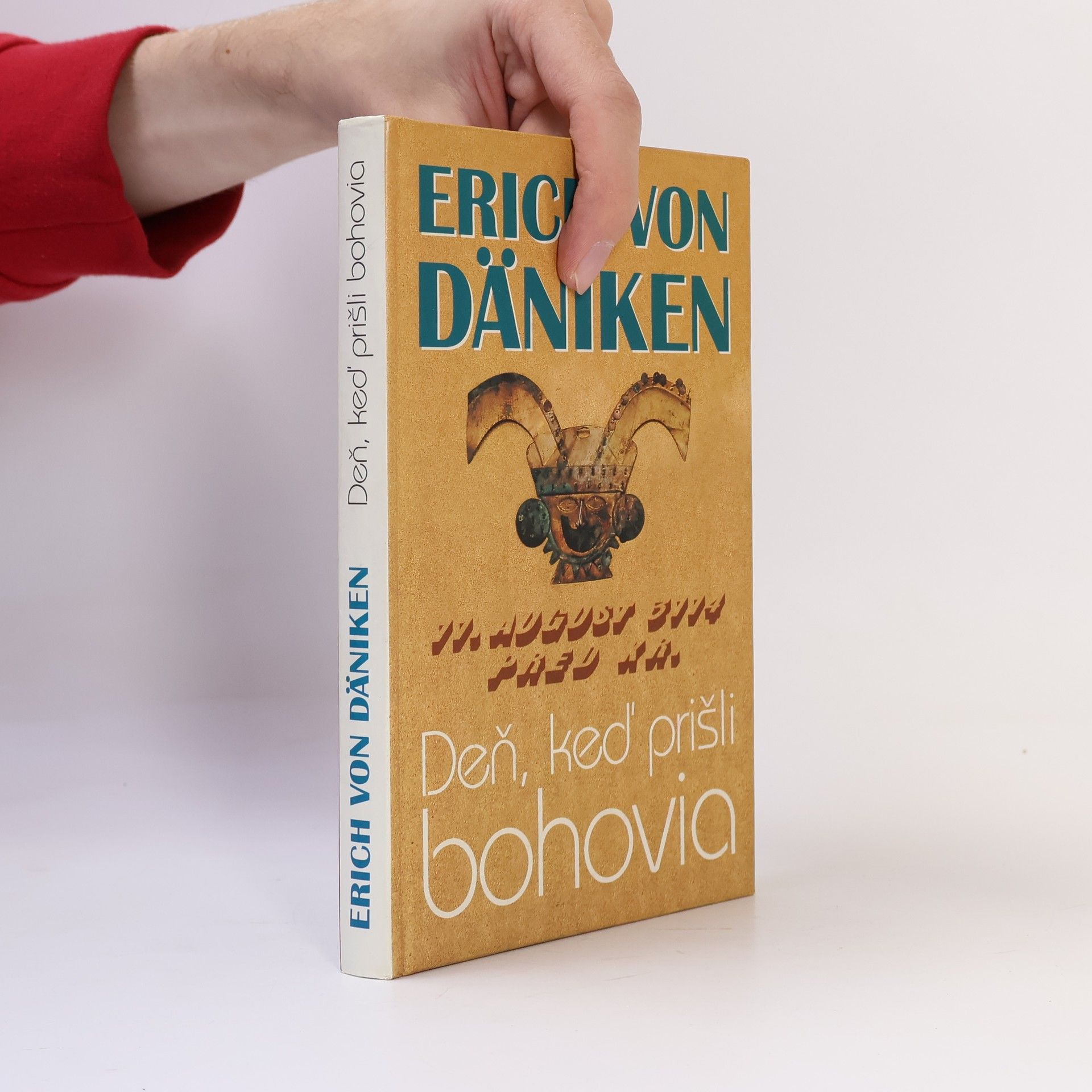 Erich von Däniken Deň, keď prišli bohovia