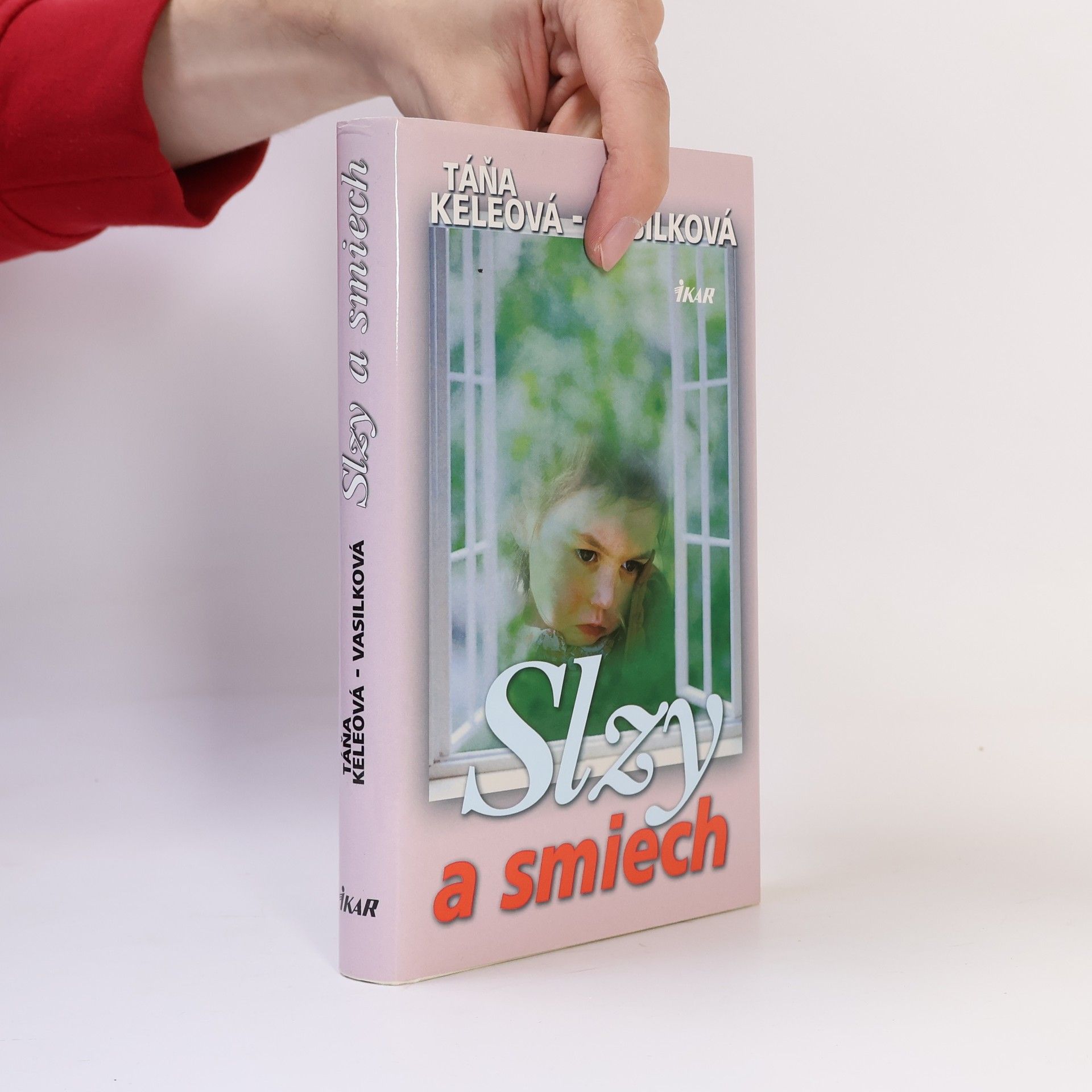 Táňa Keleová-Vasilková Slzy a smiech