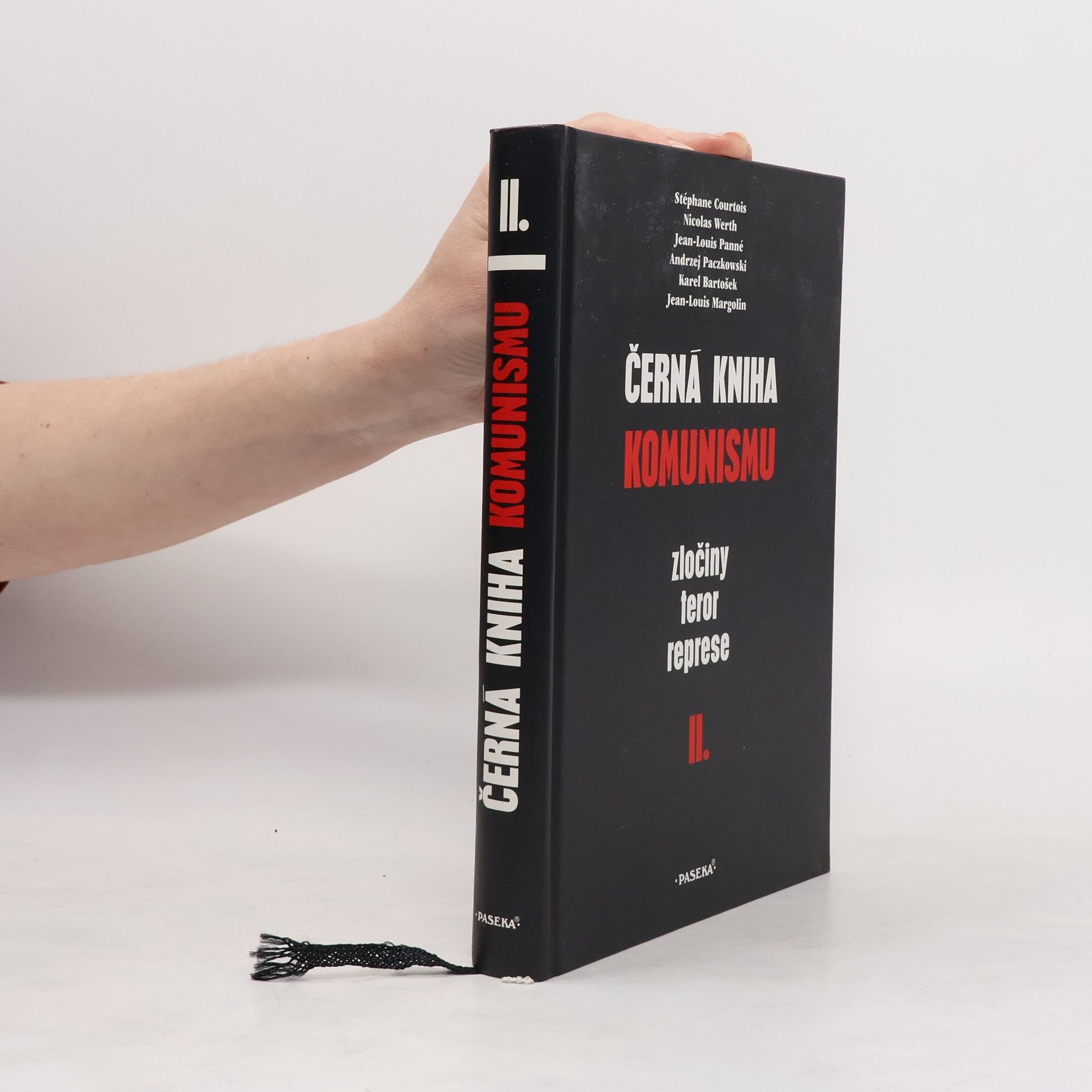 Kolektiv autorů Černá kniha komunismu. Zločiny, teror, represe. II. díl