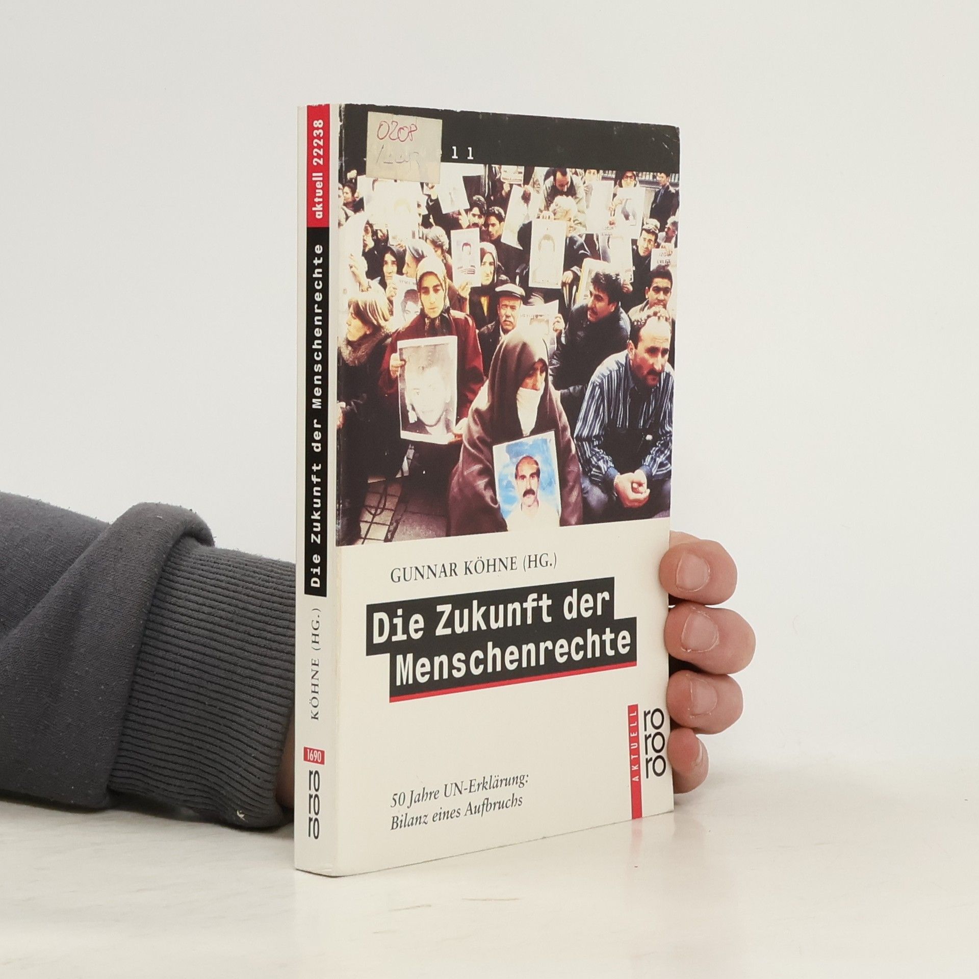 Gunnar Köhne Die Zukunft der Menschenrechte