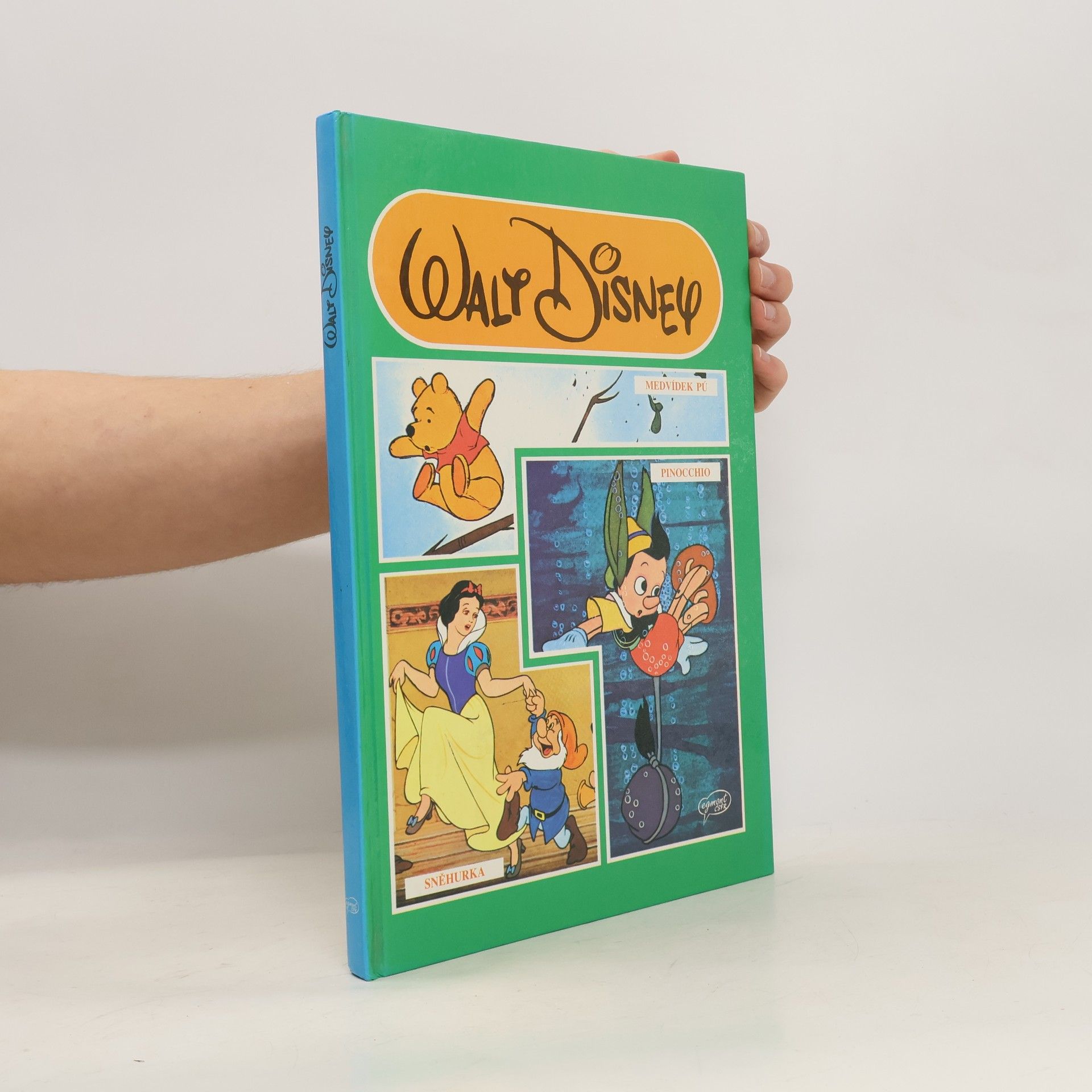 Medvídek Pú. Sněhurka. Pinocchio.