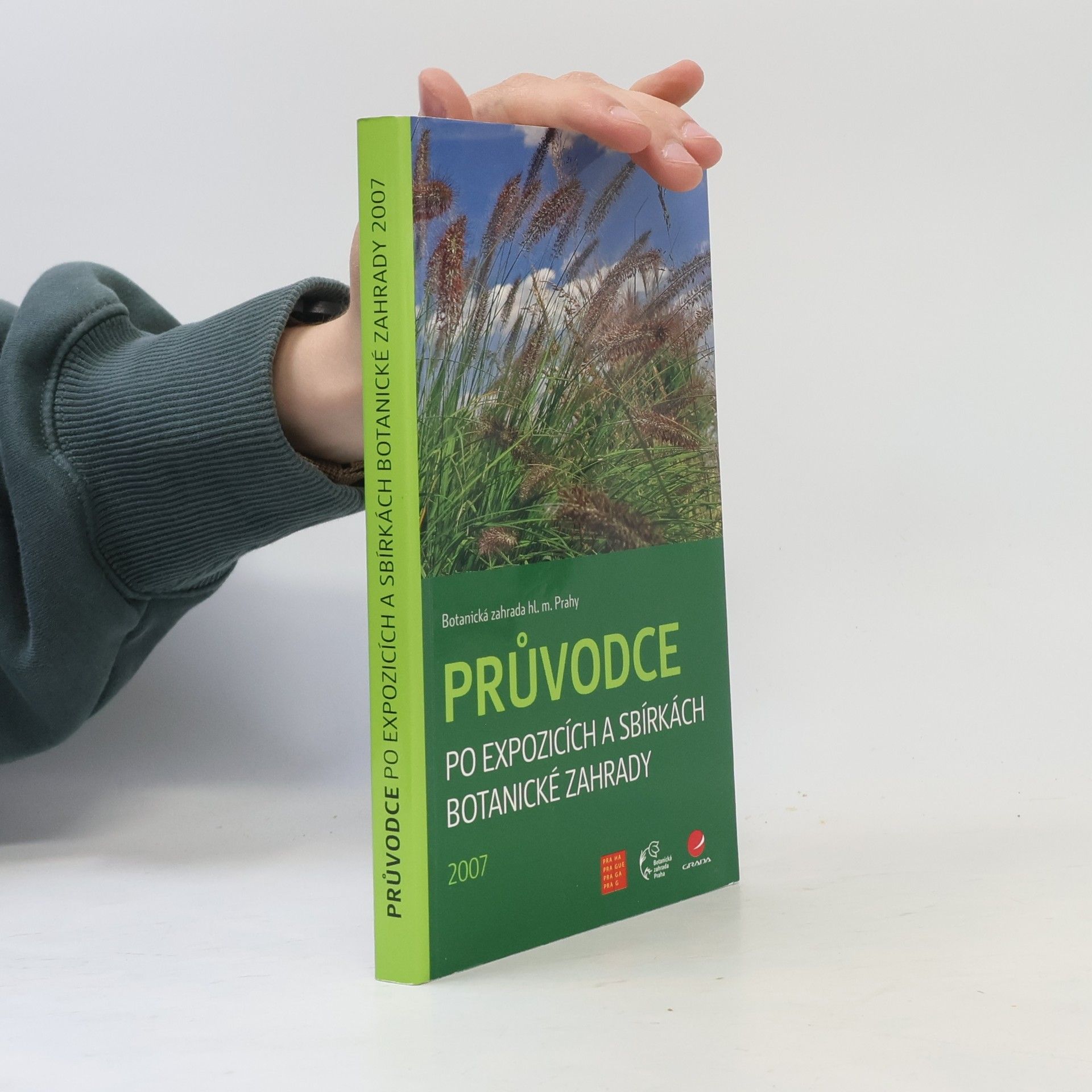 Kolektiv autorů Průvodce po expozicích a sbírkách Botanické zahrady