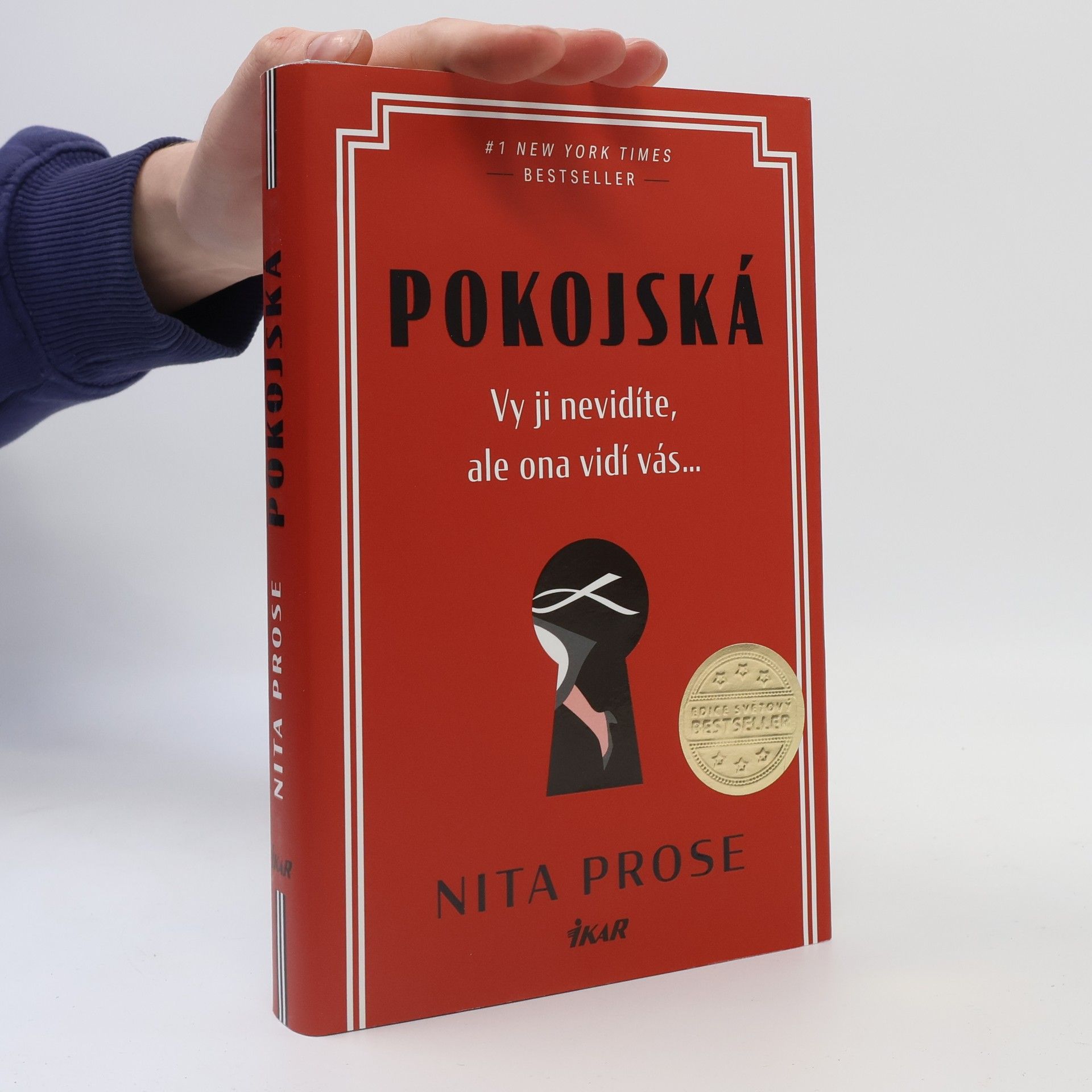 Nita Prose Pokojská: vy ji nevidíte, ale ona vidí vás...