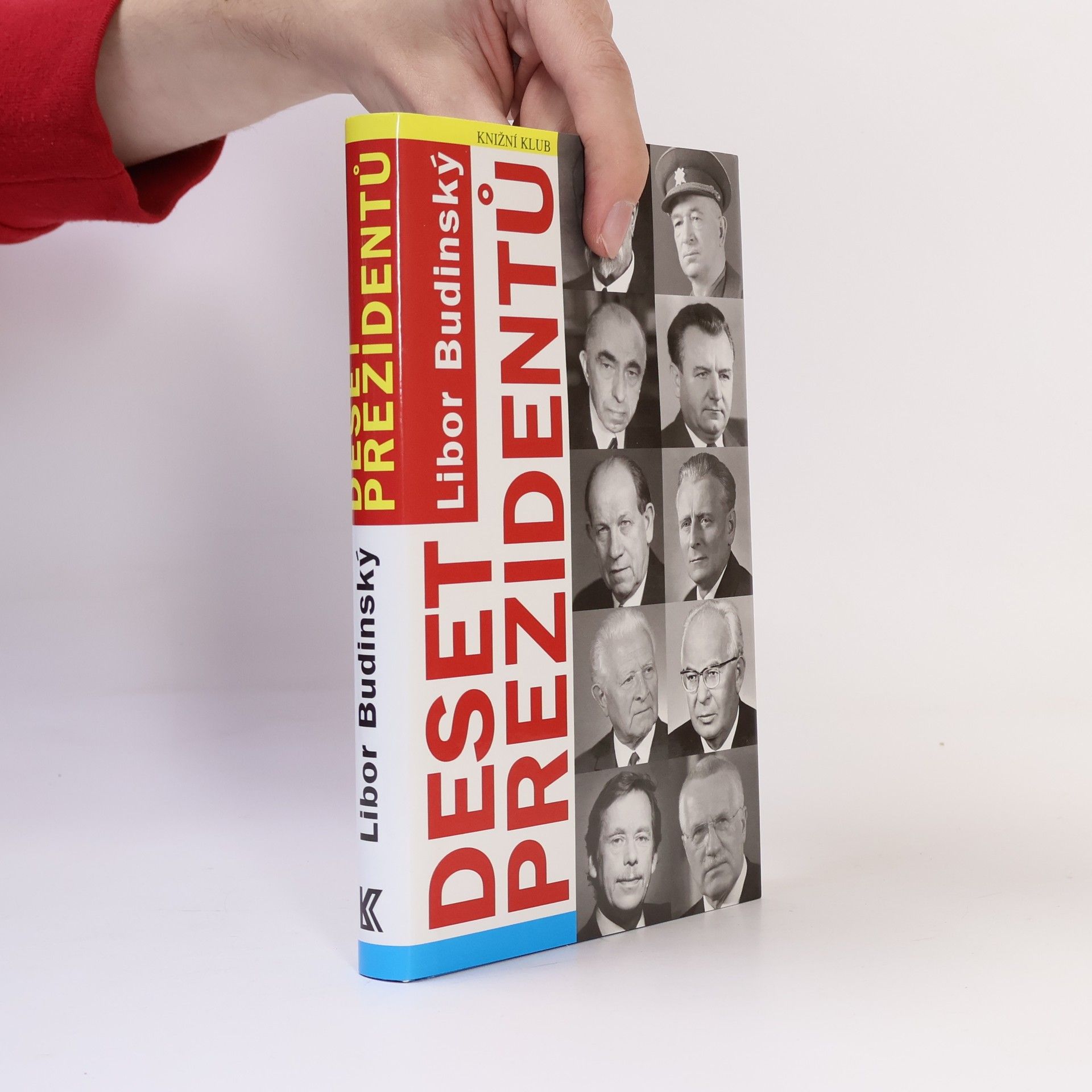 Libor Budinský Deset prezidentů