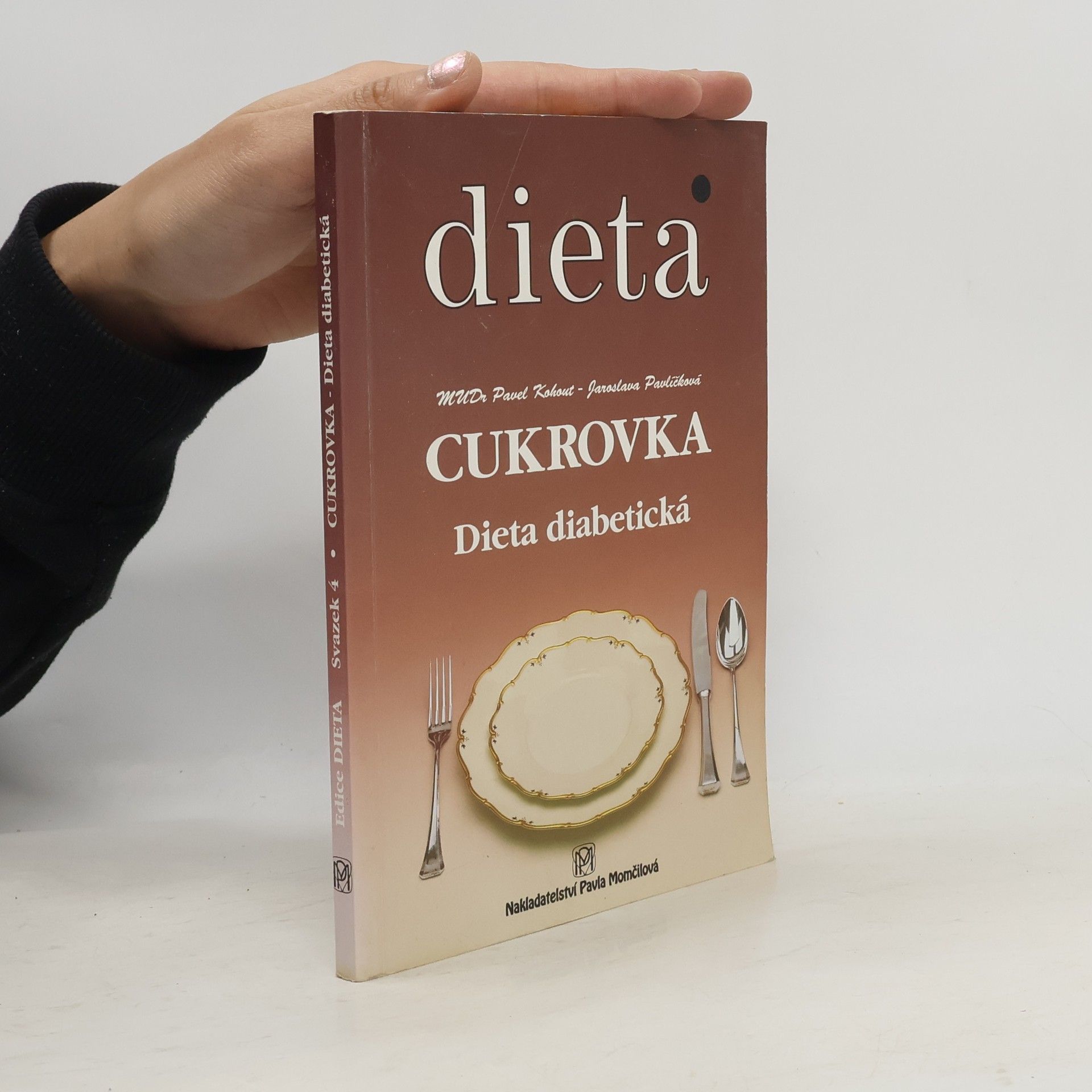 Pavel Kohout Cukrovka. Dieta diabetická