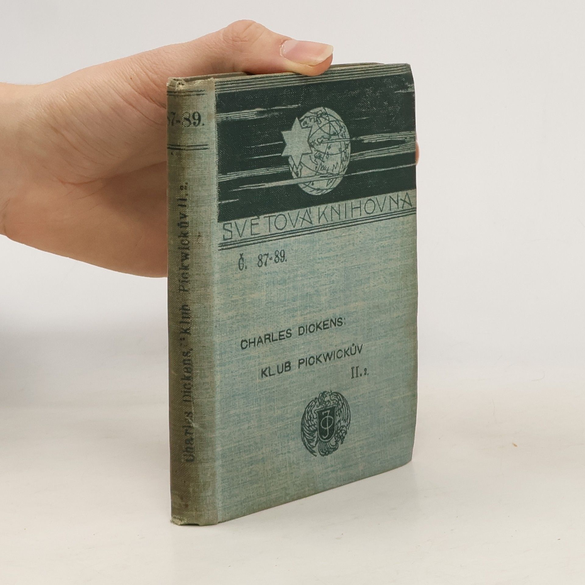 Charles Dickens Klub Pickwickův. Dílu druhého část druhá