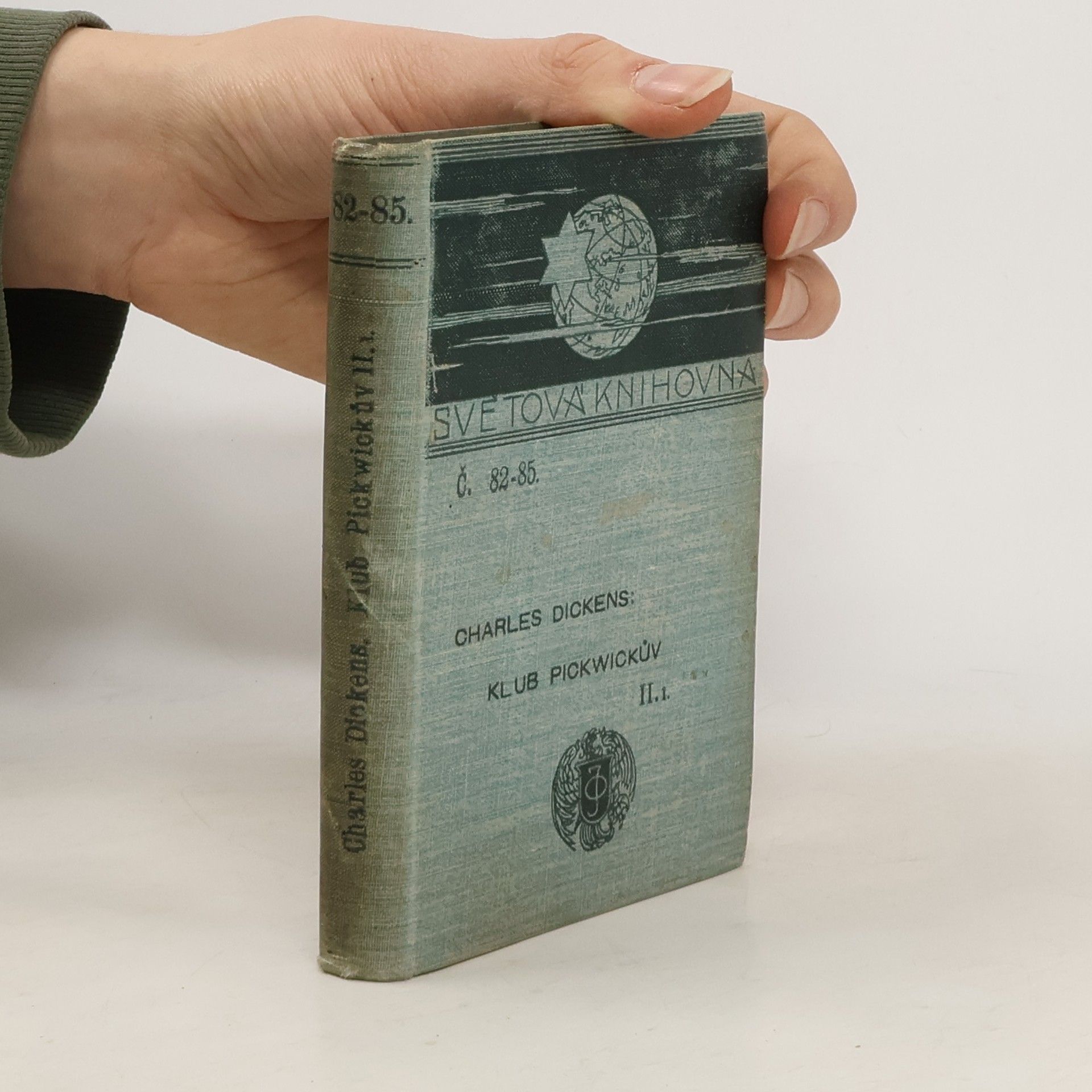 Charles Dickens Klub Pickwickův. Dílu druhého část prvá
