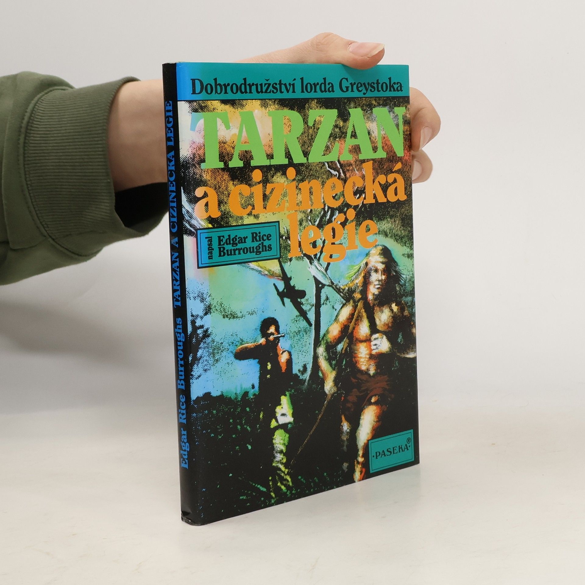 Edgar Rice Burroughs Tarzan a cizinecká legie