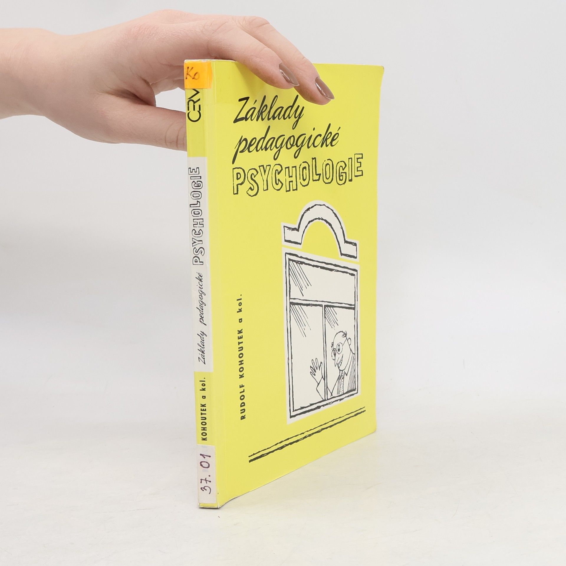 Rudolf Kohoutek Základy pedagogické psychologie