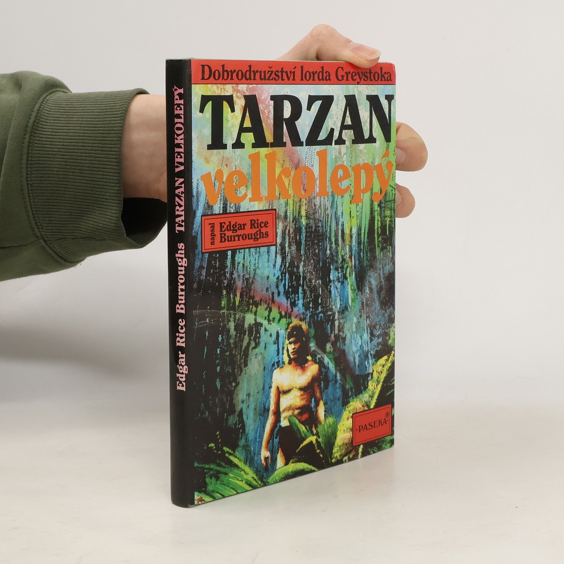 Edgar Rice Burroughs Tarzan velkolepý