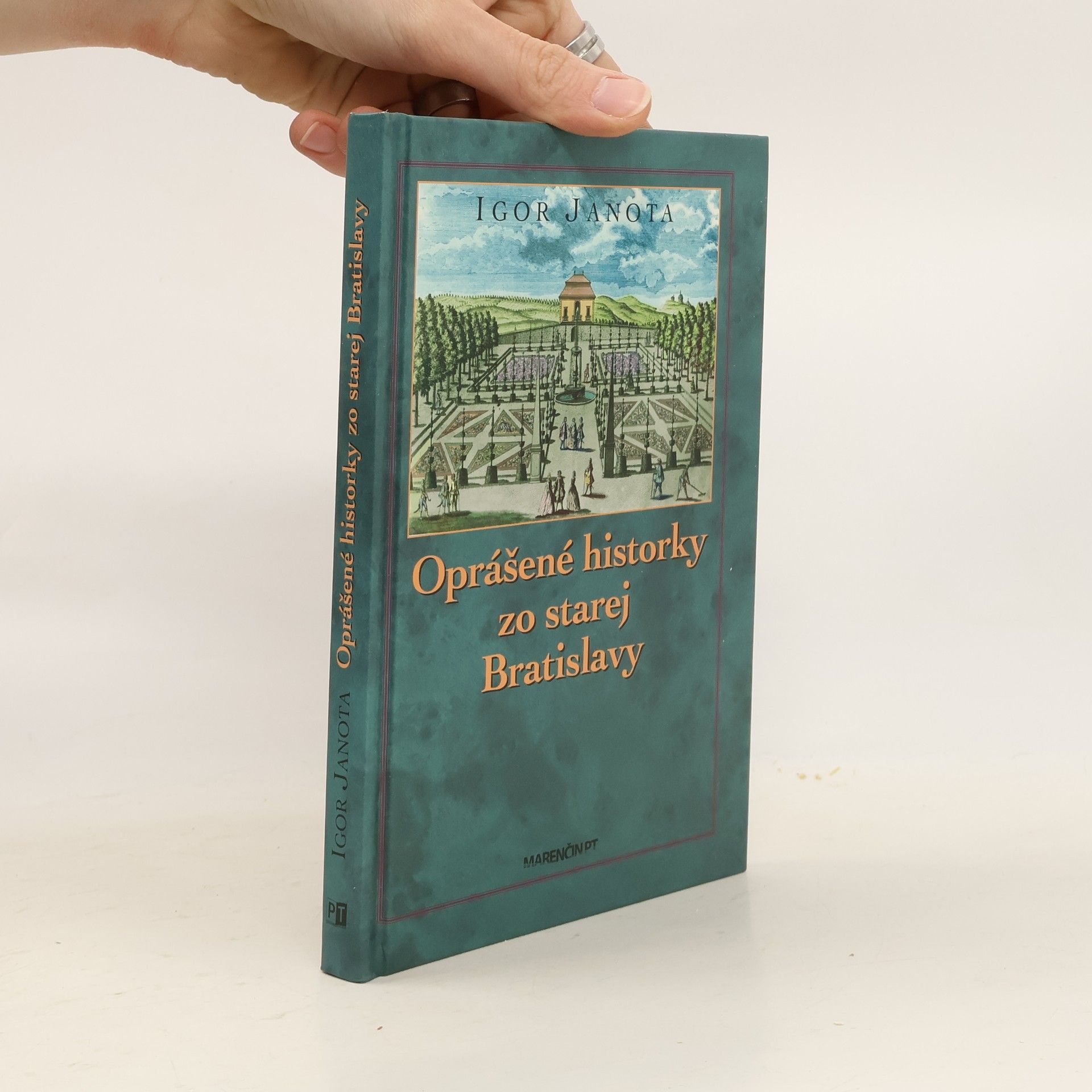 Igor Janota Oprášené historky zo starej Bratislavy