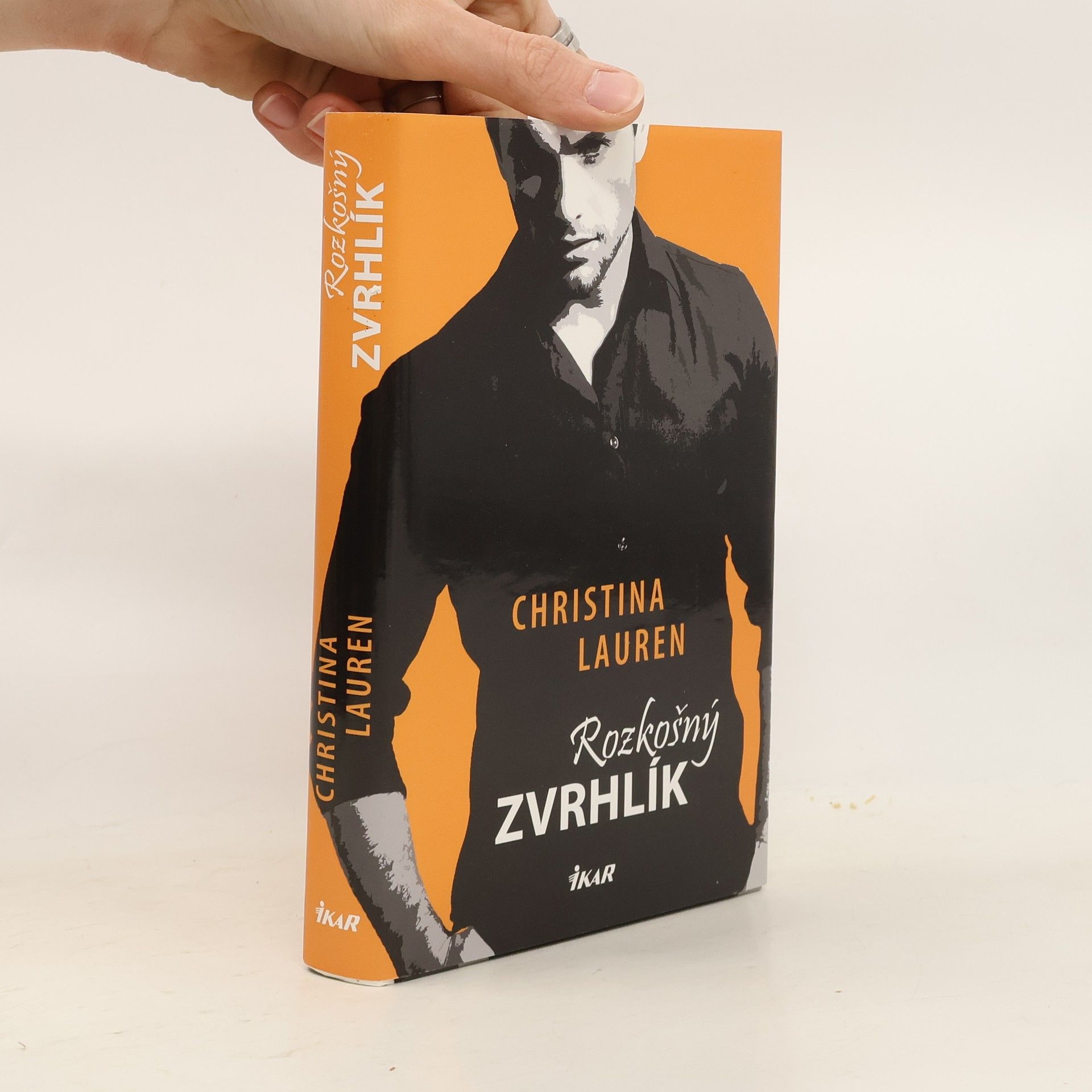 Christina Lauren Rozkošný zvrhlík