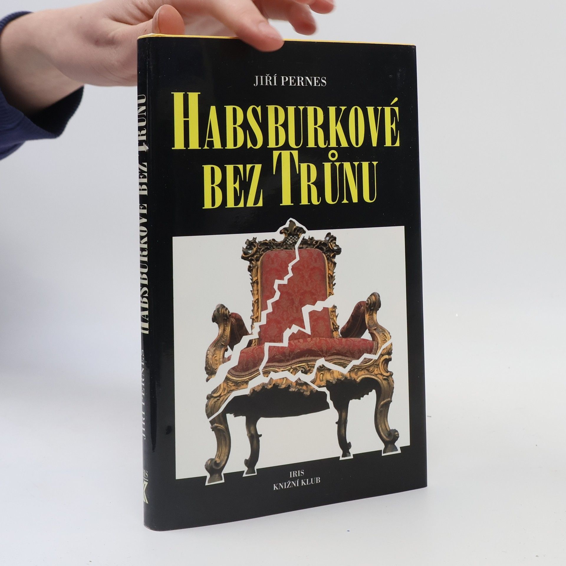 Habsburkové bez trůnu