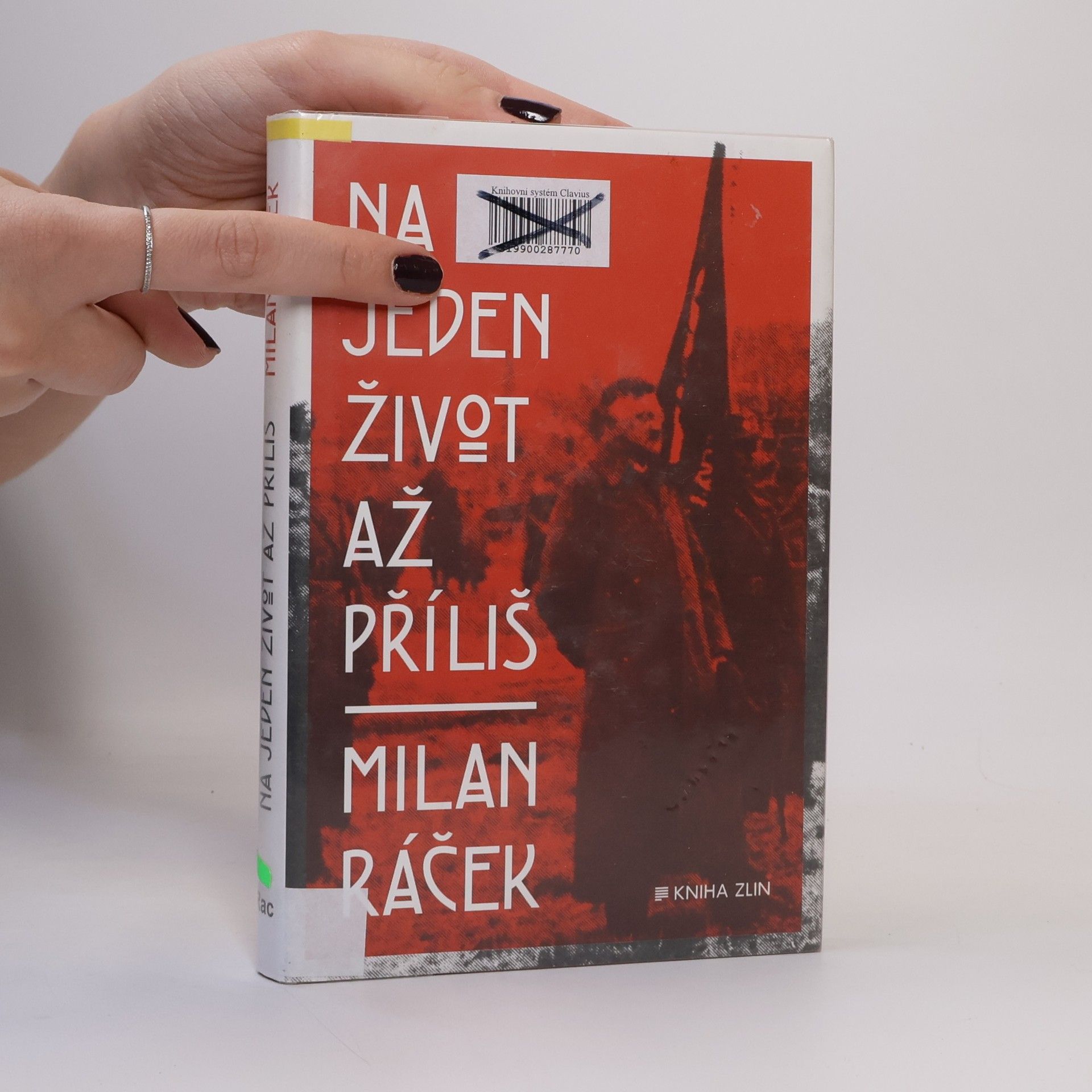 Milan Racek Na jeden život až příliš