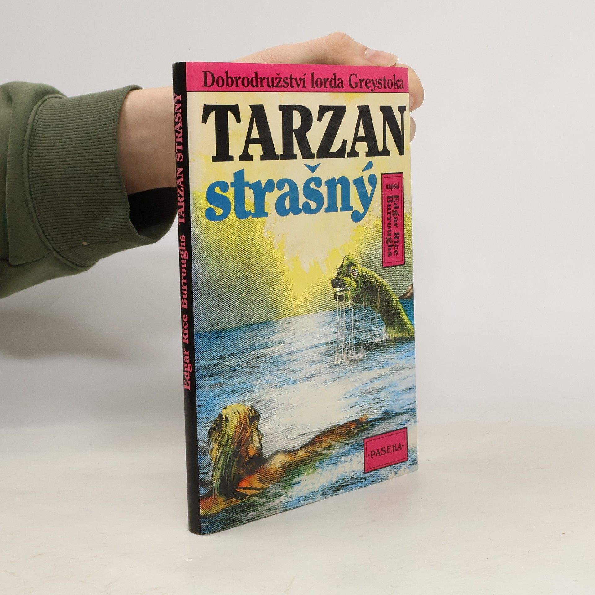 Edgar Rice Burroughs Tarzan strašný