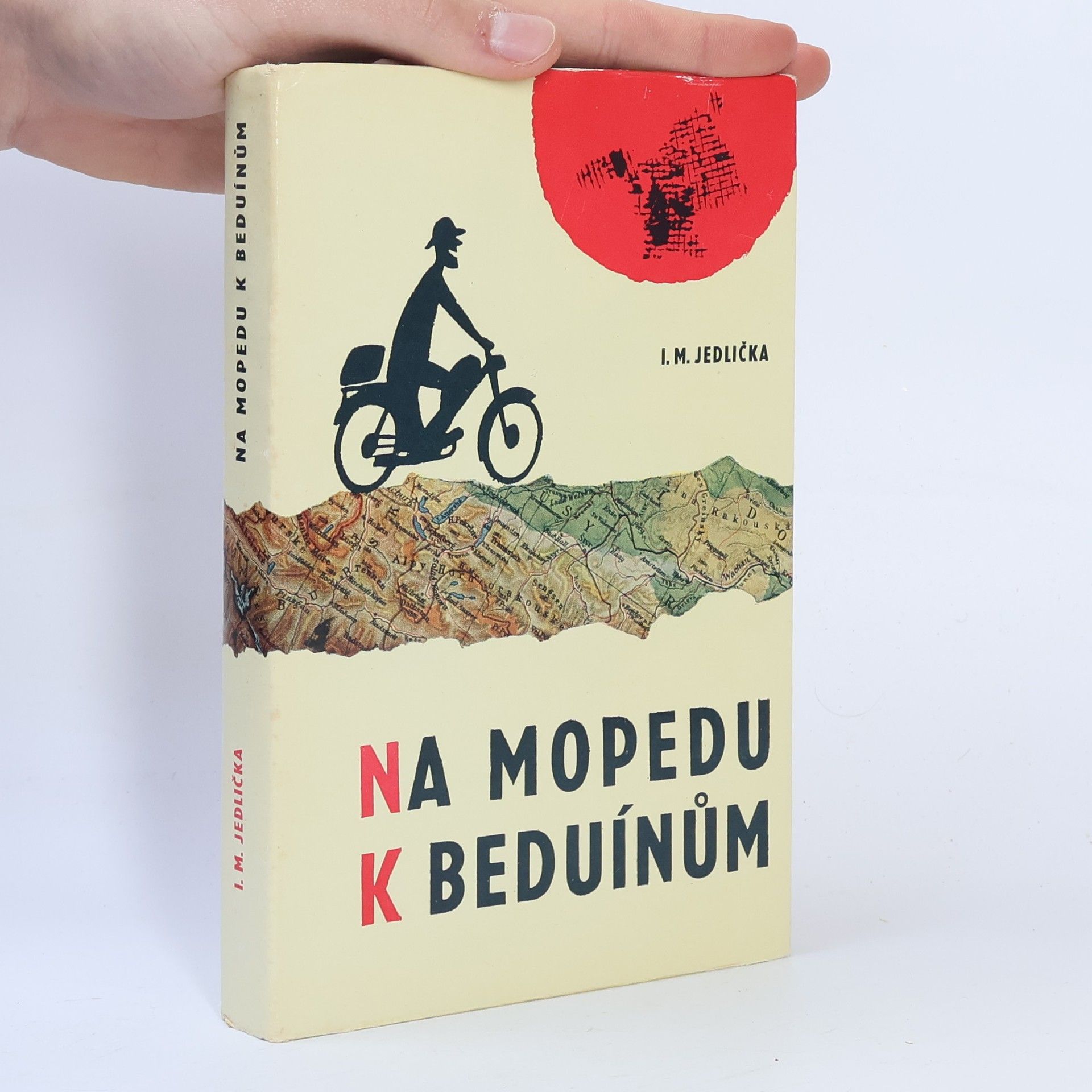 Ivan Milan Jedlička Na mopedu k beduínům